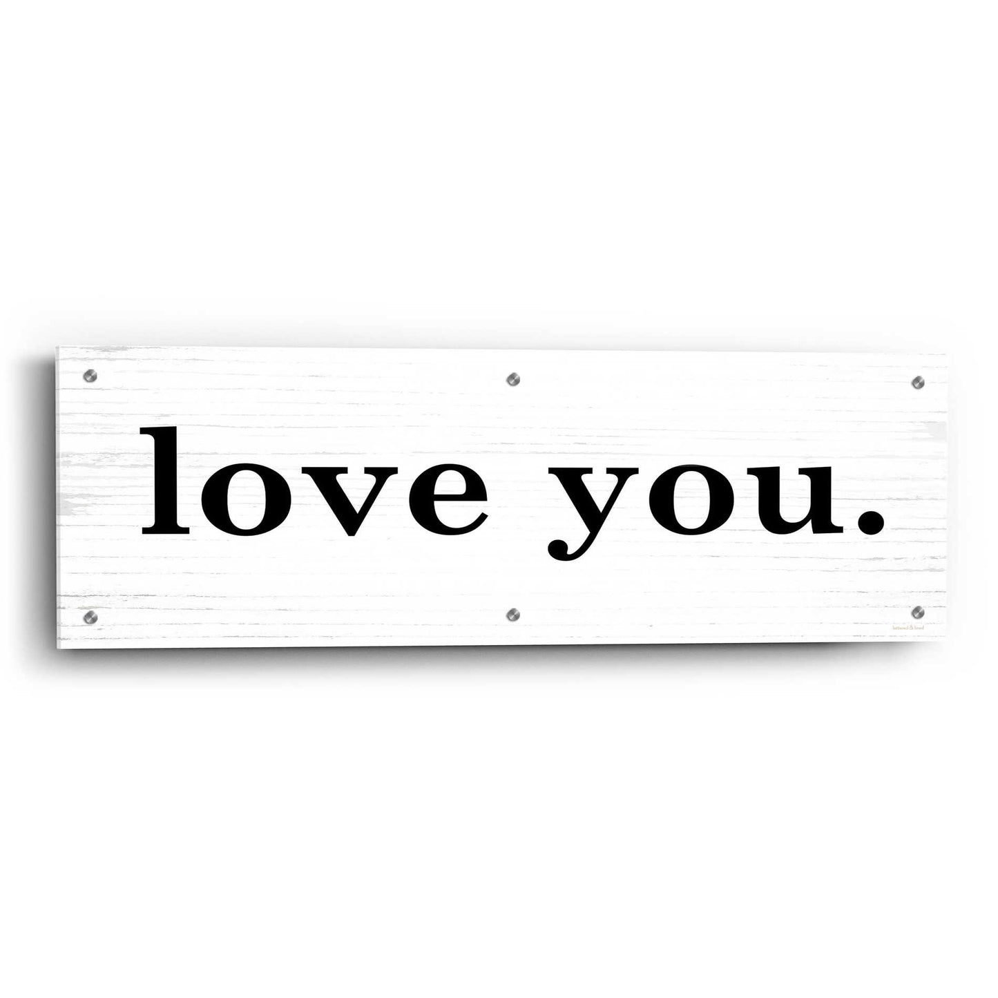 Epic Art 'Love You' by Lettered & Lined, Acrylic Glass Wall Art,36x12