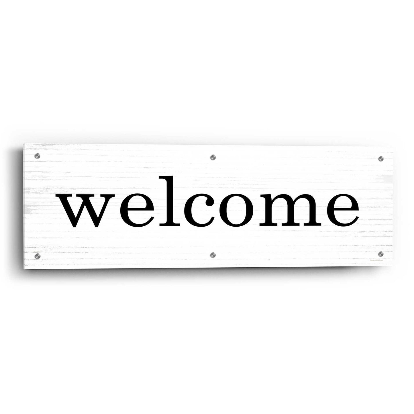 Epic Art 'Welcome' by Lettered & Lined, Acrylic Glass Wall Art,36x12