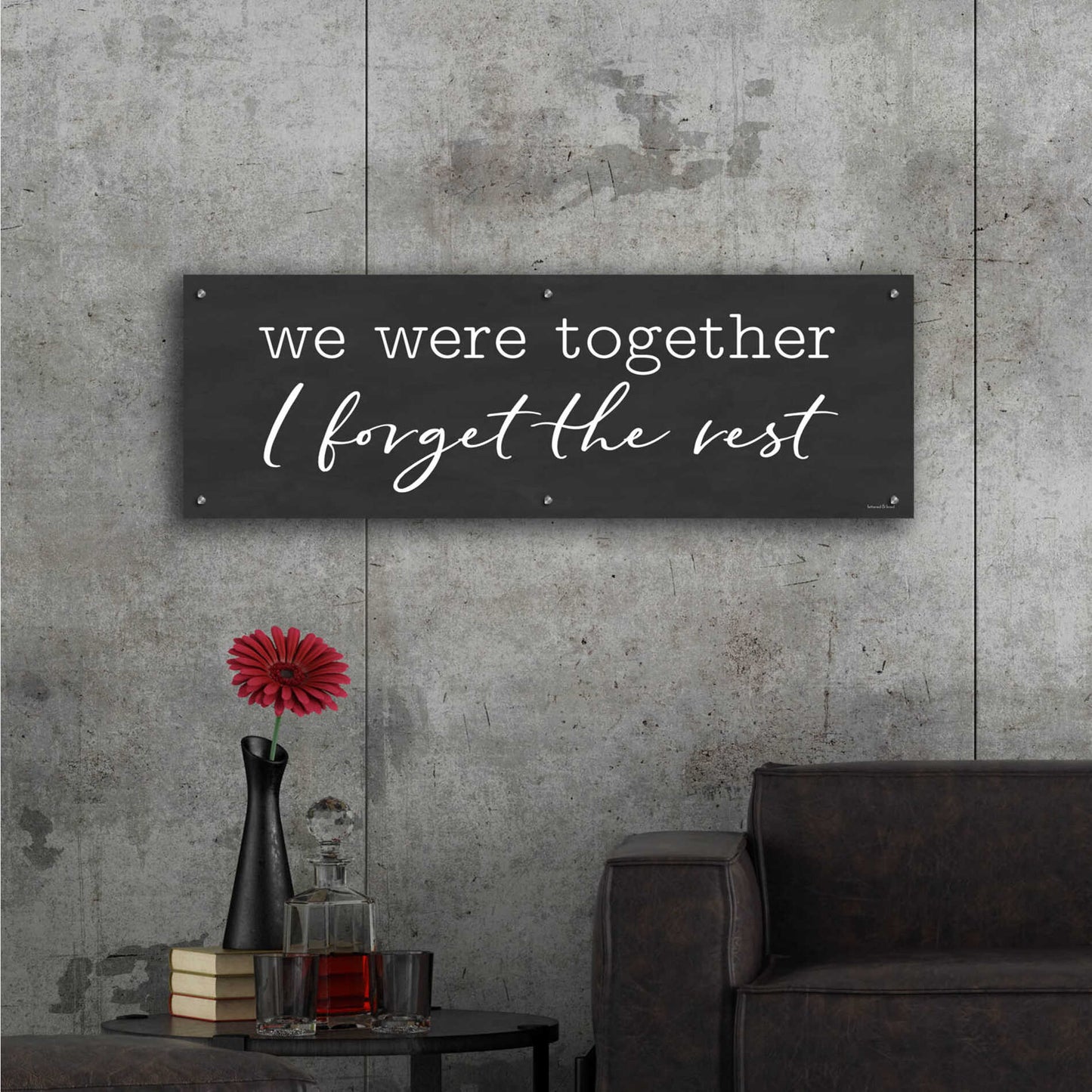 Epic Art 'We Were Together' by Lettered & Lined, Acrylic Glass Wall Art,48x16