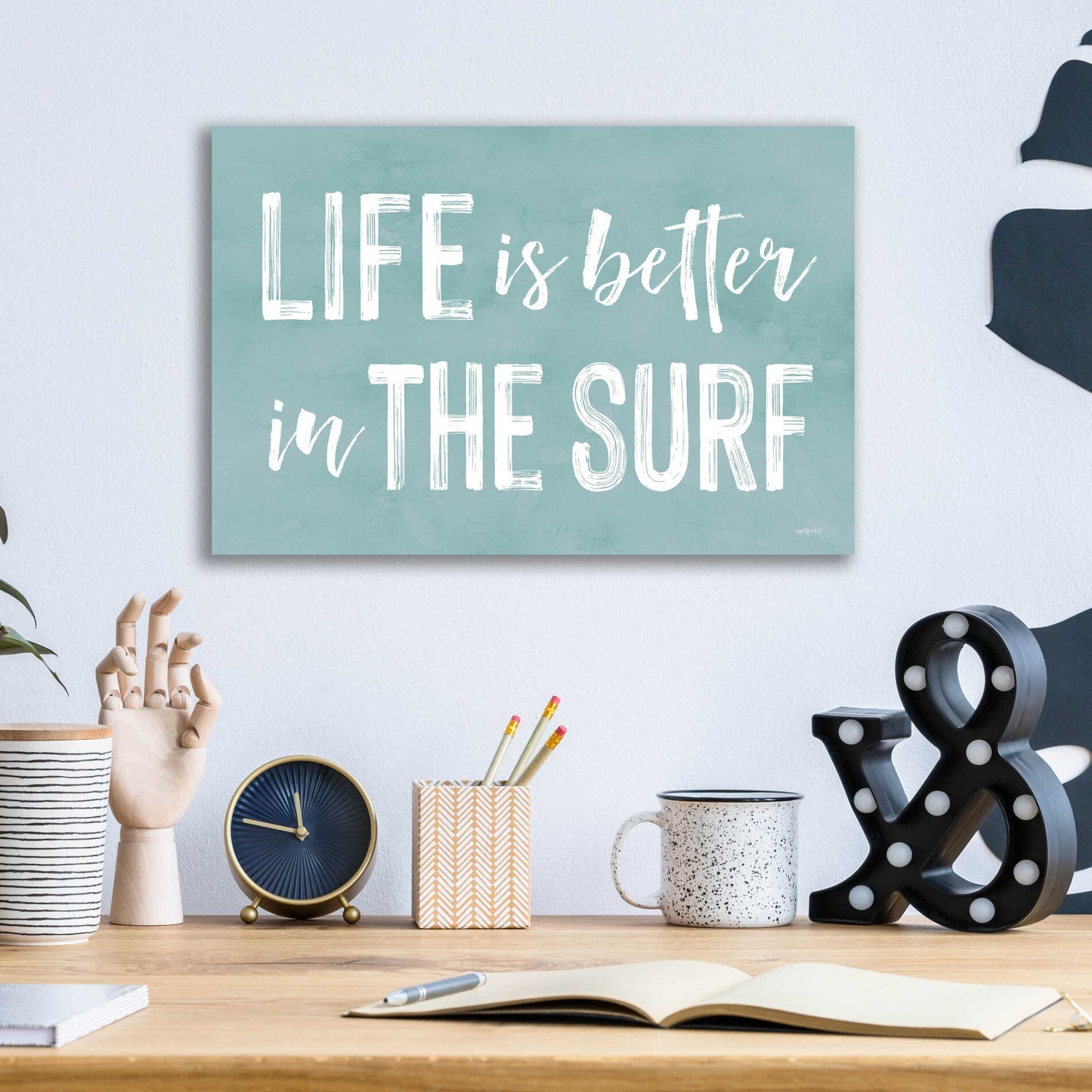 Epic Art 'Life Is Better In The Surf' by Lettered & Lined, Acrylic Glass Wall Art,16x12