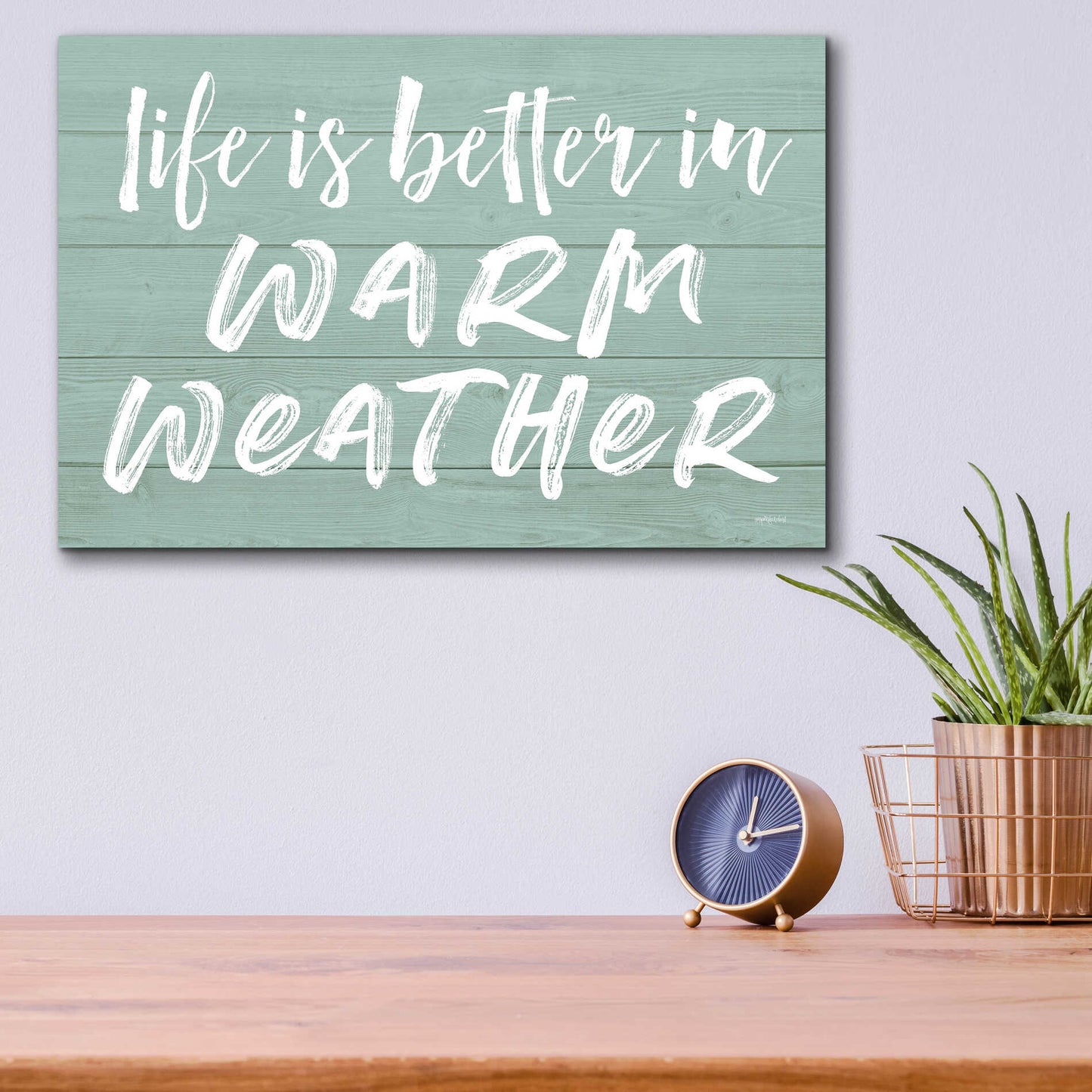 Epic Art 'Life Is Better In Warm Weather' by Lettered & Lined, Acrylic Glass Wall Art,16x12