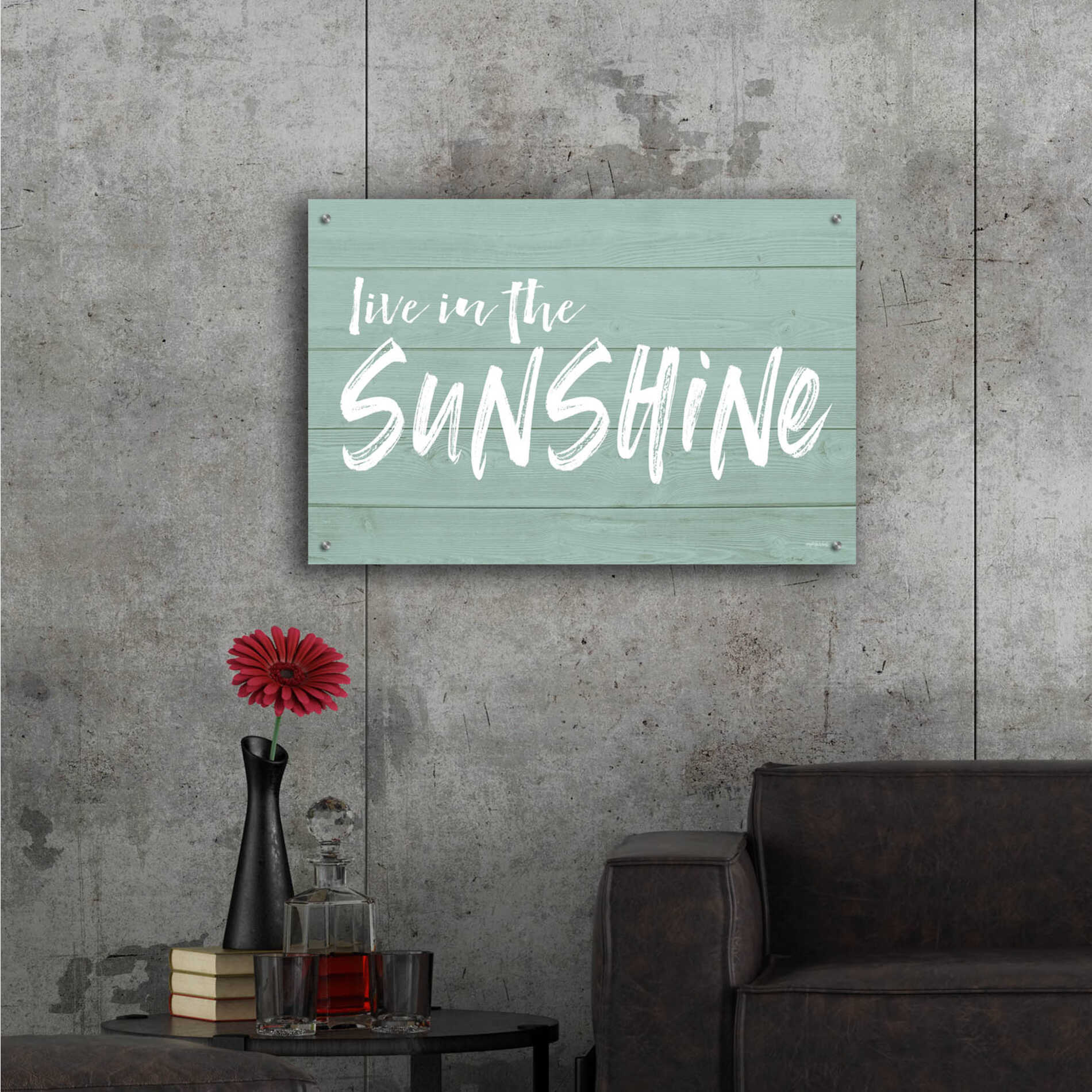 Epic Art 'Live In The Sunshine' by Lettered & Lined, Acrylic Glass Wall Art,36x24