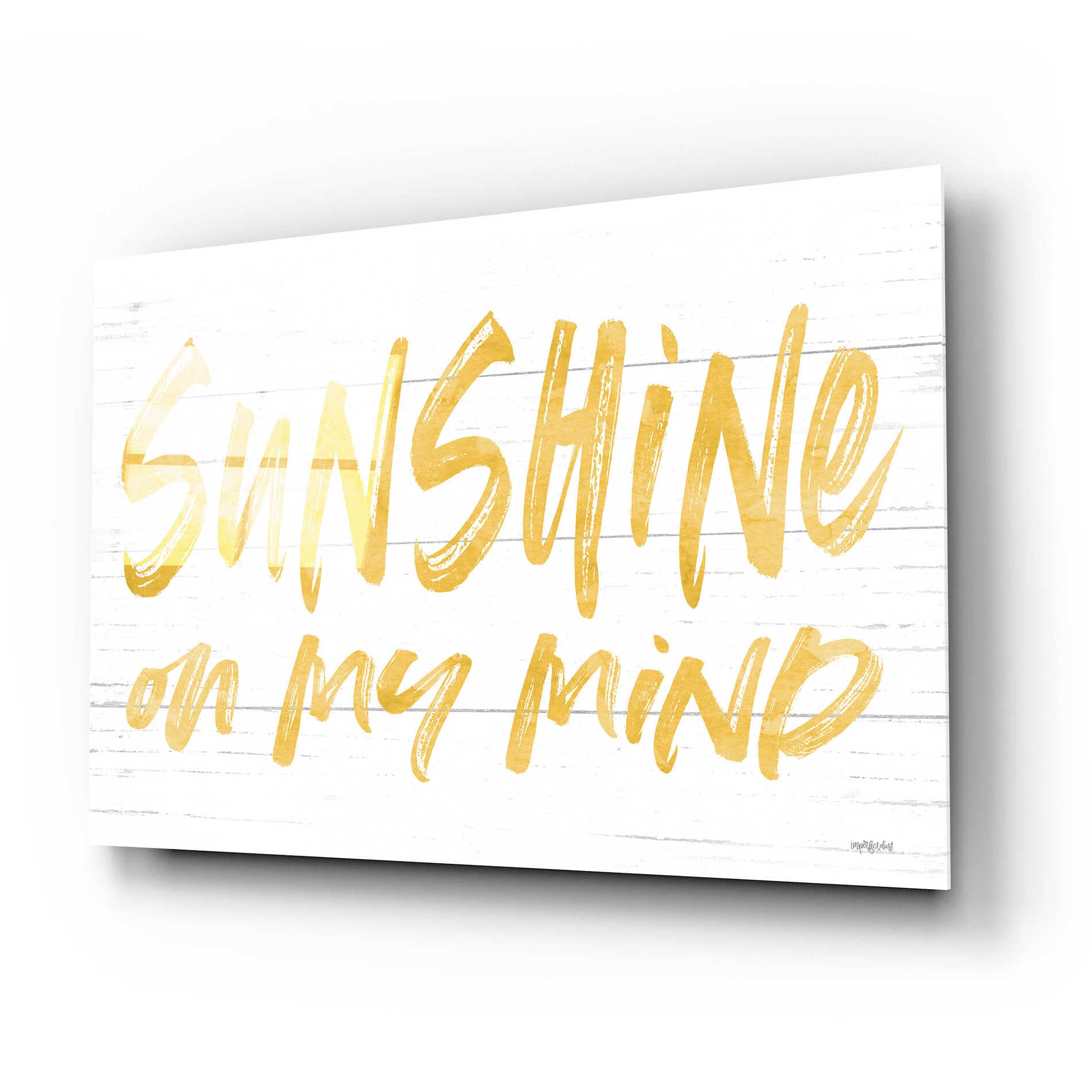 Epic Art 'Sunshine On My Mind' by Lettered & Lined, Acrylic Glass Wall Art,24x16