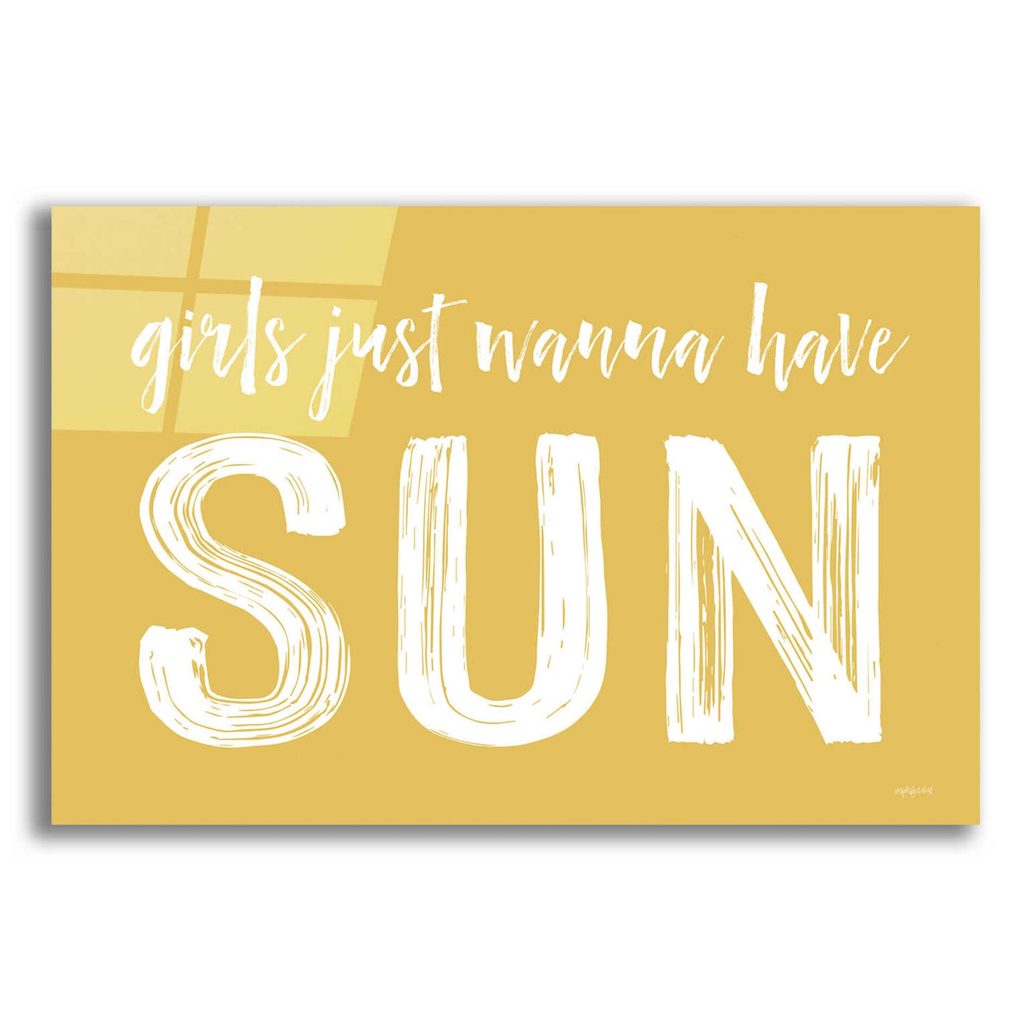 Epic Art 'Girls Just Wanna Have Sun' by Lettered & Lined, Acrylic Glass Wall Art,16x12