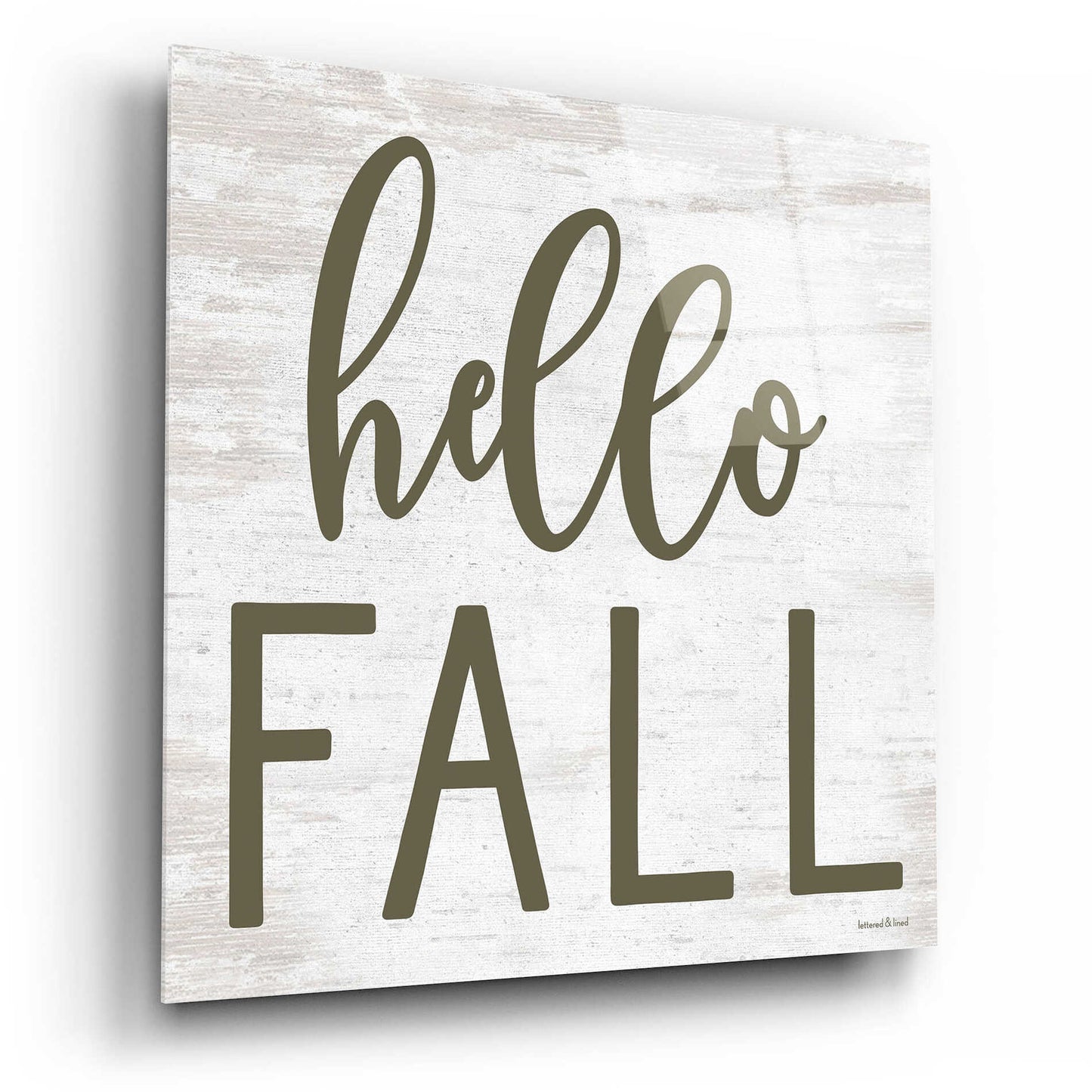 Epic Art 'Hello Fall' by Lettered & Lined, Acrylic Glass Wall Art,12x12