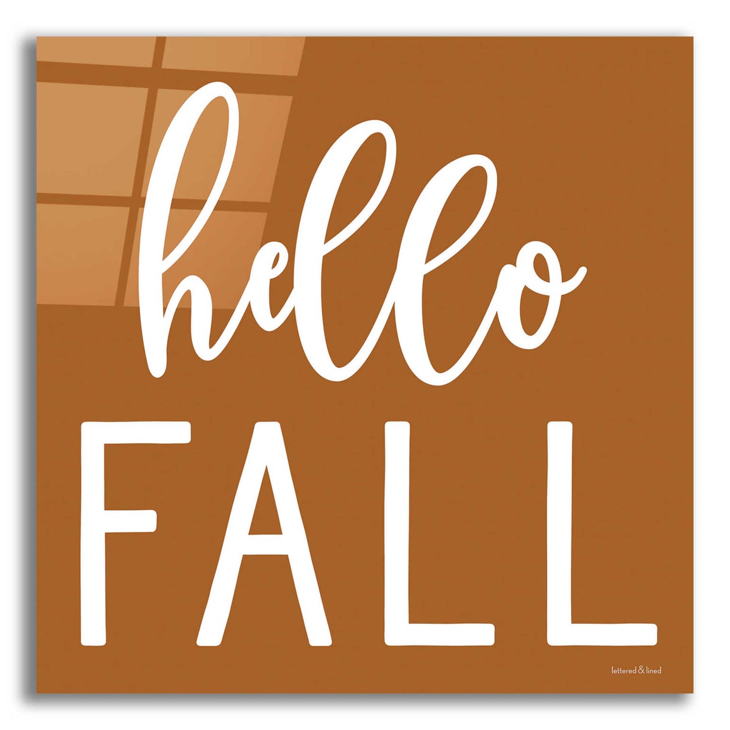 Epic Art 'Hello Fall II' by Lettered & Lined, Acrylic Glass Wall Art,12x12