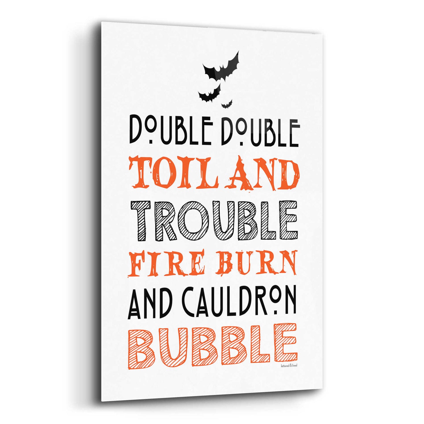 Epic Art 'Toil And Trouble' by Lettered & Lined, Acrylic Glass Wall Art,12x16