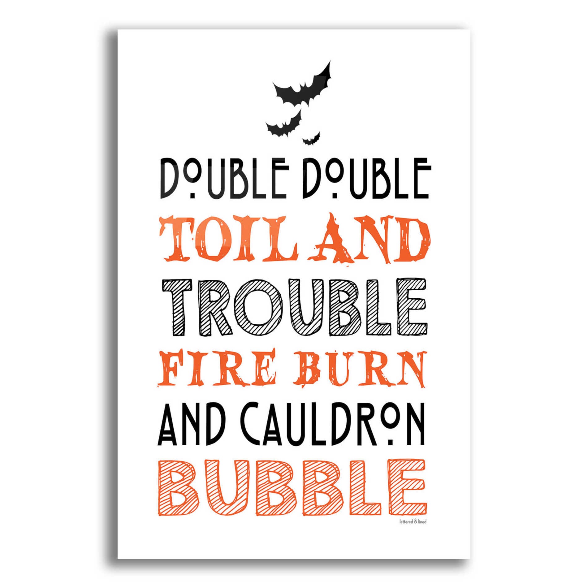 Epic Art 'Toil And Trouble' by Lettered & Lined, Acrylic Glass Wall Art,12x16