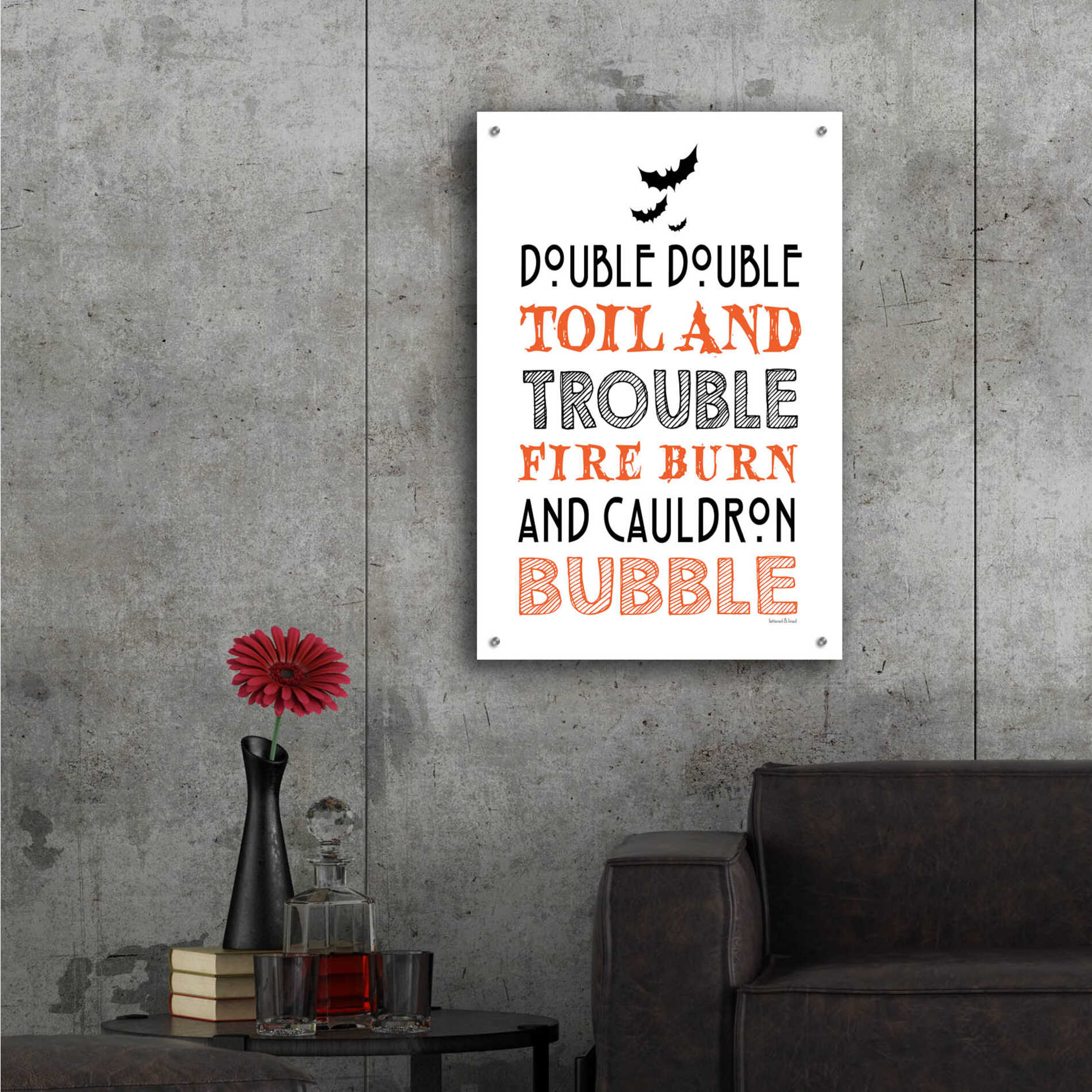 Epic Art 'Toil And Trouble' by Lettered & Lined, Acrylic Glass Wall Art,24x36