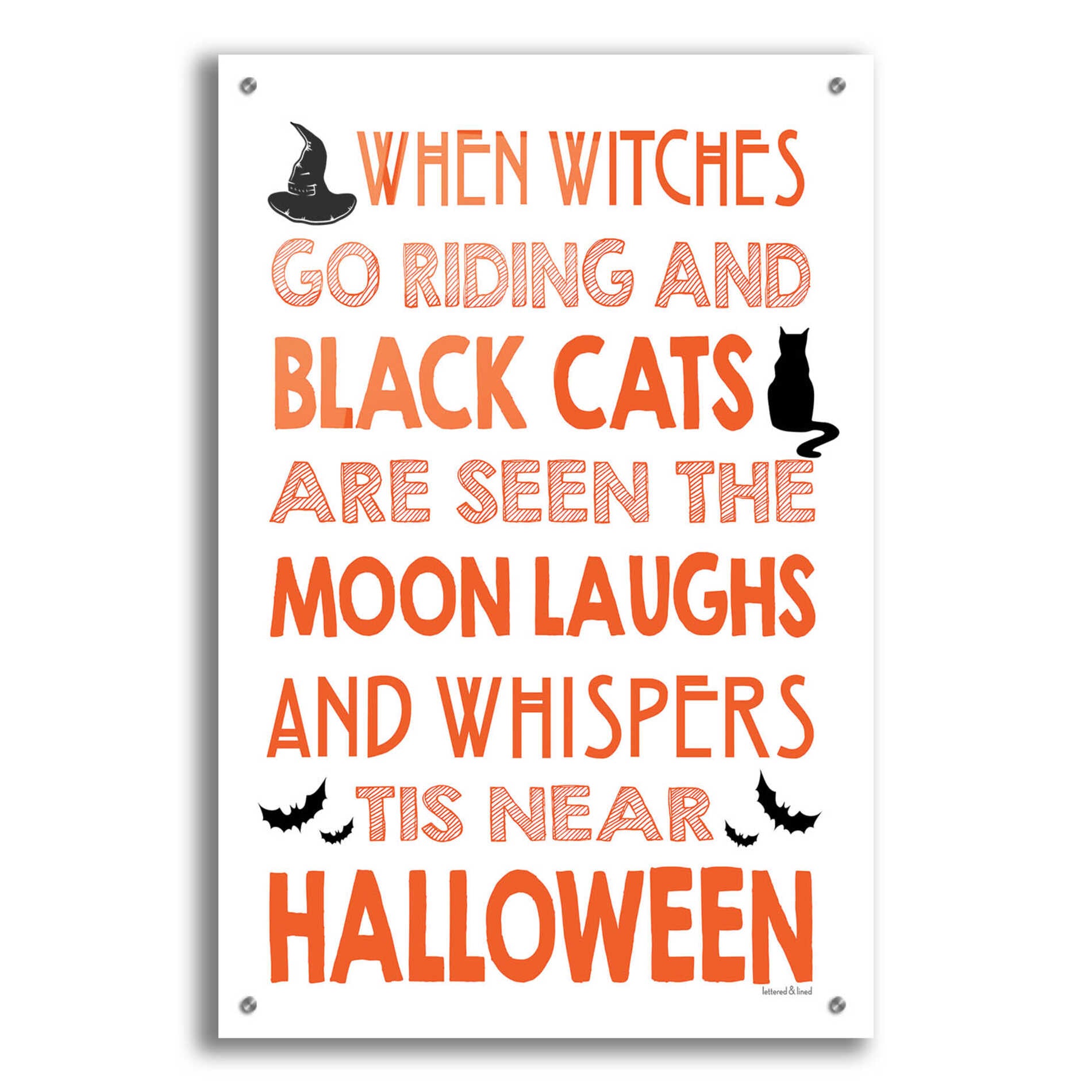 Epic Art 'When Witches Go Riding' by Lettered & Lined, Acrylic Glass Wall Art,24x36