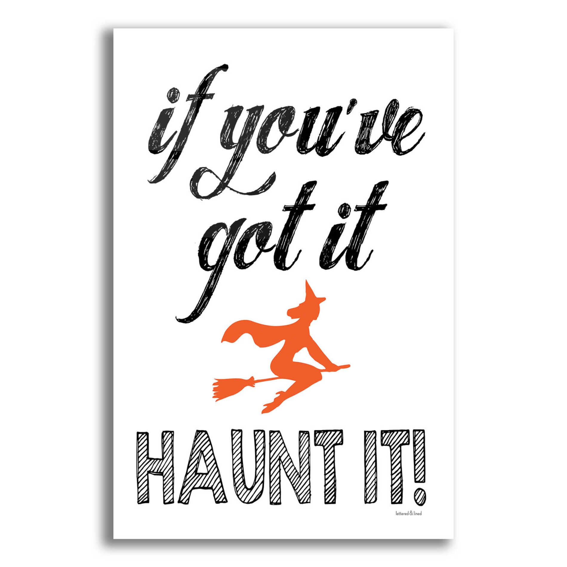 Epic Art 'Haunt It' by Lettered & Lined, Acrylic Glass Wall Art,12x16