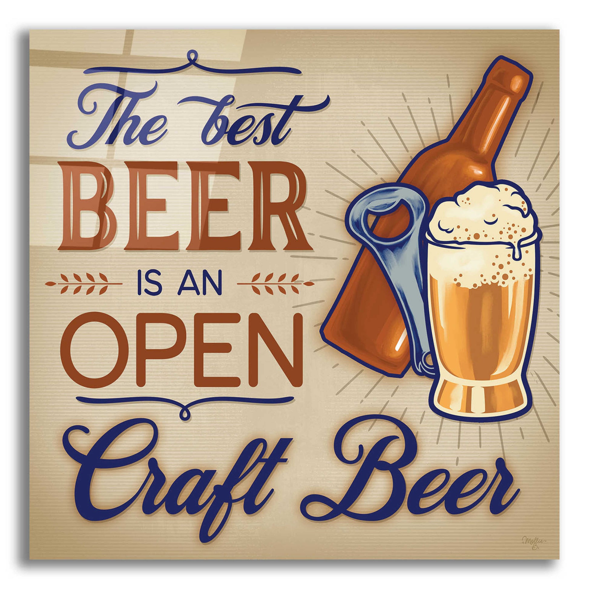 Epic Art 'The Best Beer' by Mollie B., Acrylic Glass Wall Art,12x12