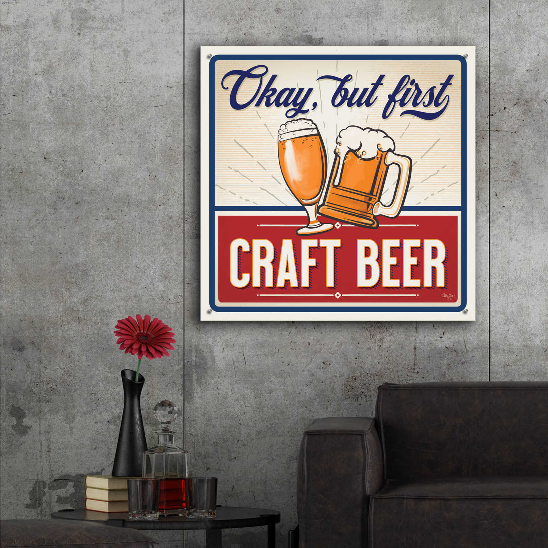 Epic Art 'Okay, But First Craft Beer' by Mollie B., Acrylic Glass Wall Art,36x36