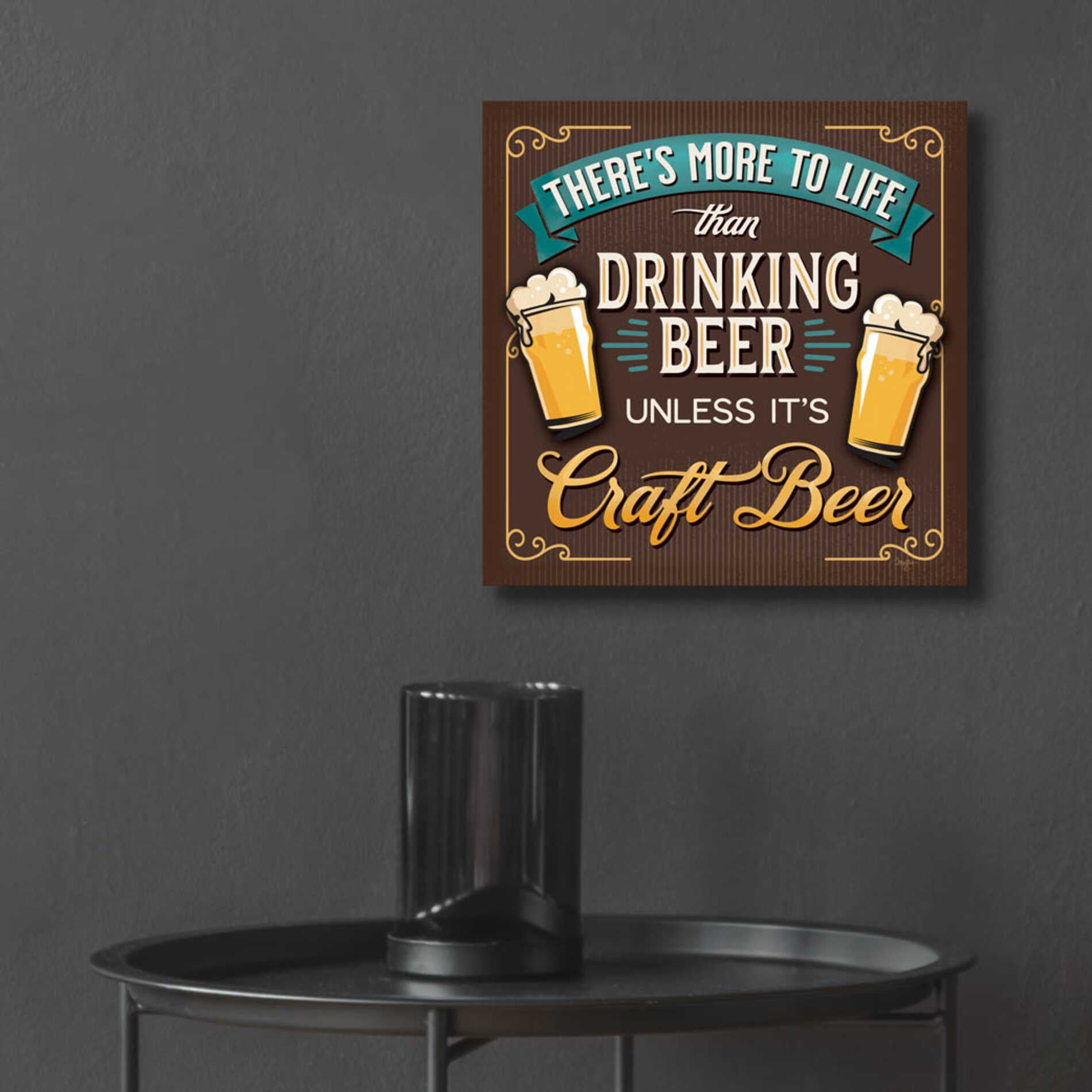 Epic Art 'There's More to Life than Drinking Beer' by Mollie B., Acrylic Glass Wall Art,12x12