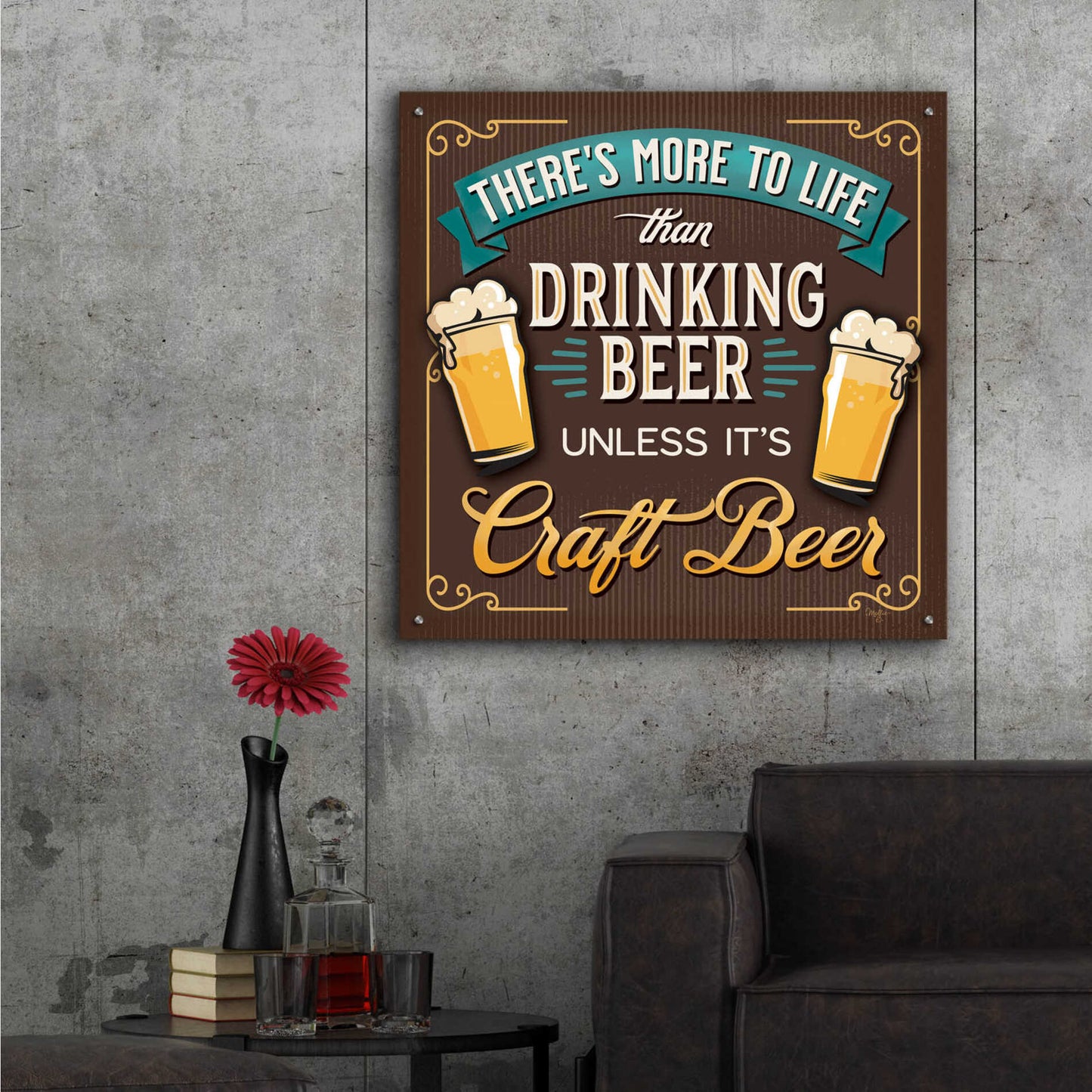 Epic Art 'There's More to Life than Drinking Beer' by Mollie B., Acrylic Glass Wall Art,36x36