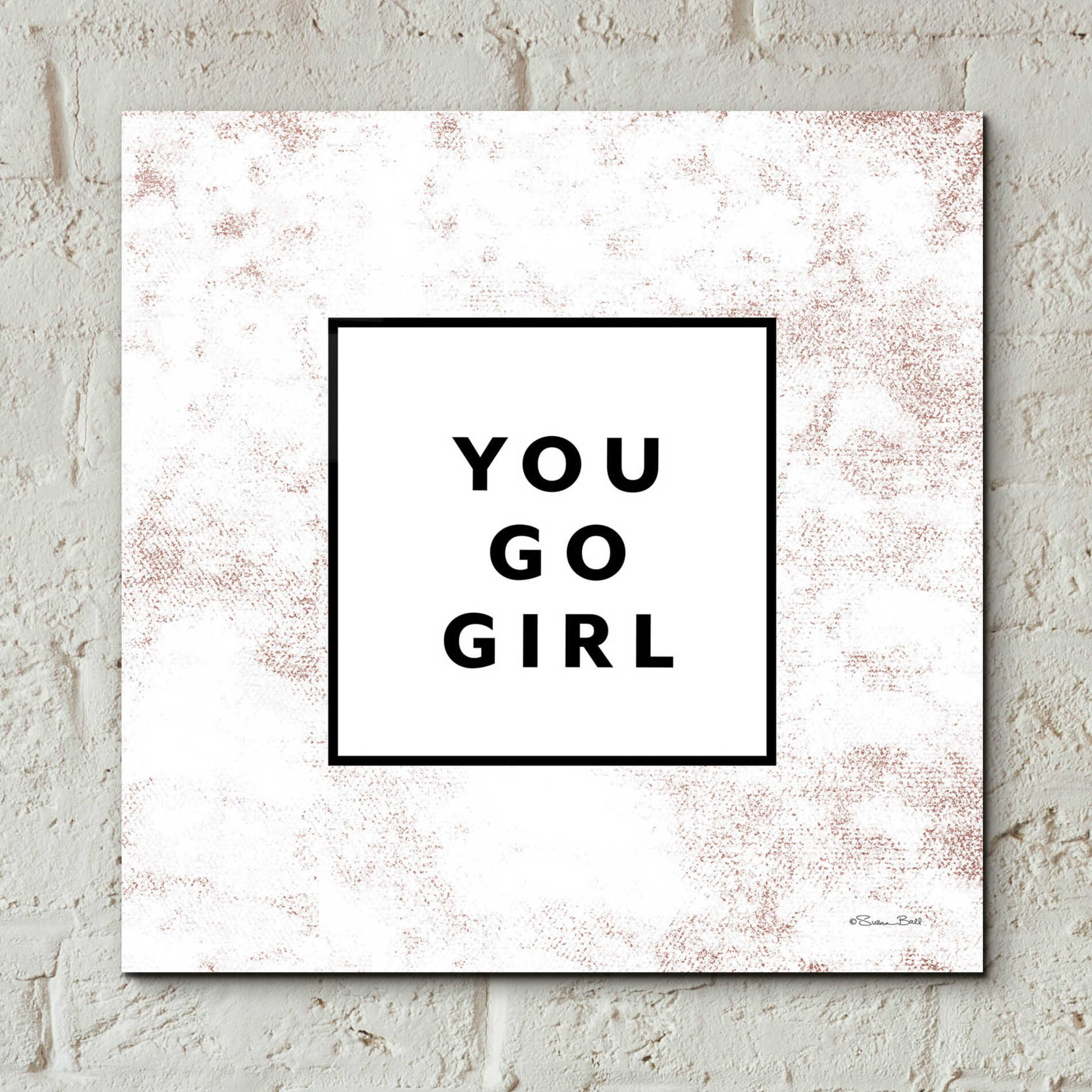 Epic Art 'You Go Girl Bold' by Susan Ball, Acrylic Glass Wall Art,12x12