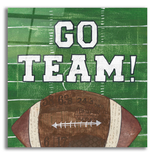 Epic Art 'On the Field I Go Team' by Courtney Prahl, Acrylic Glass Wall Art