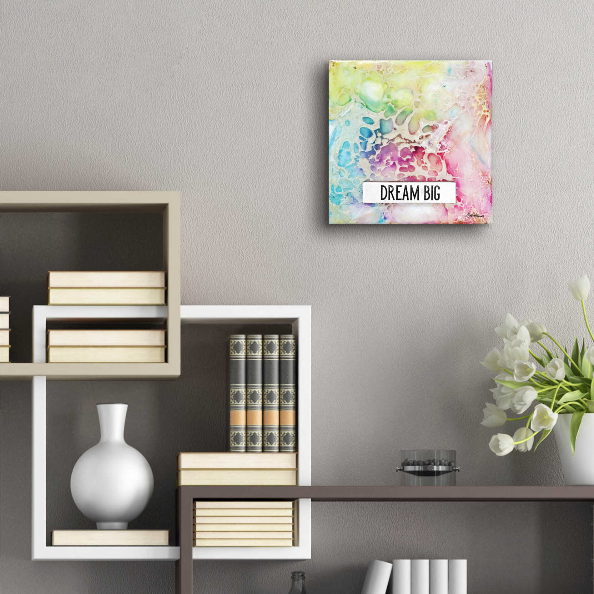 Epic Art 'Dream Big Multicolor' by Britt Hallowell, Acrylic Glass Wall Art,12x12