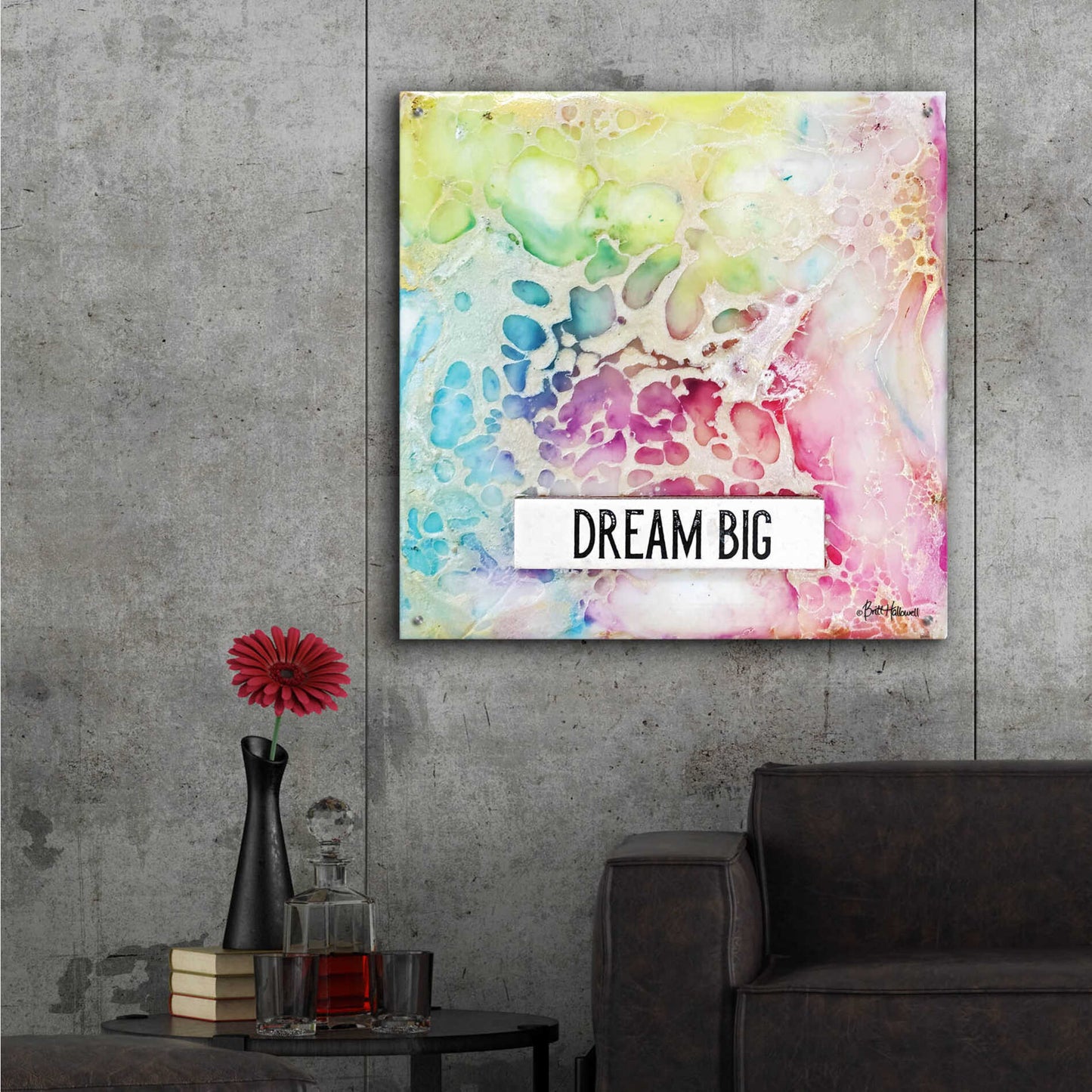 Epic Art 'Dream Big Multicolor' by Britt Hallowell, Acrylic Glass Wall Art,36x36