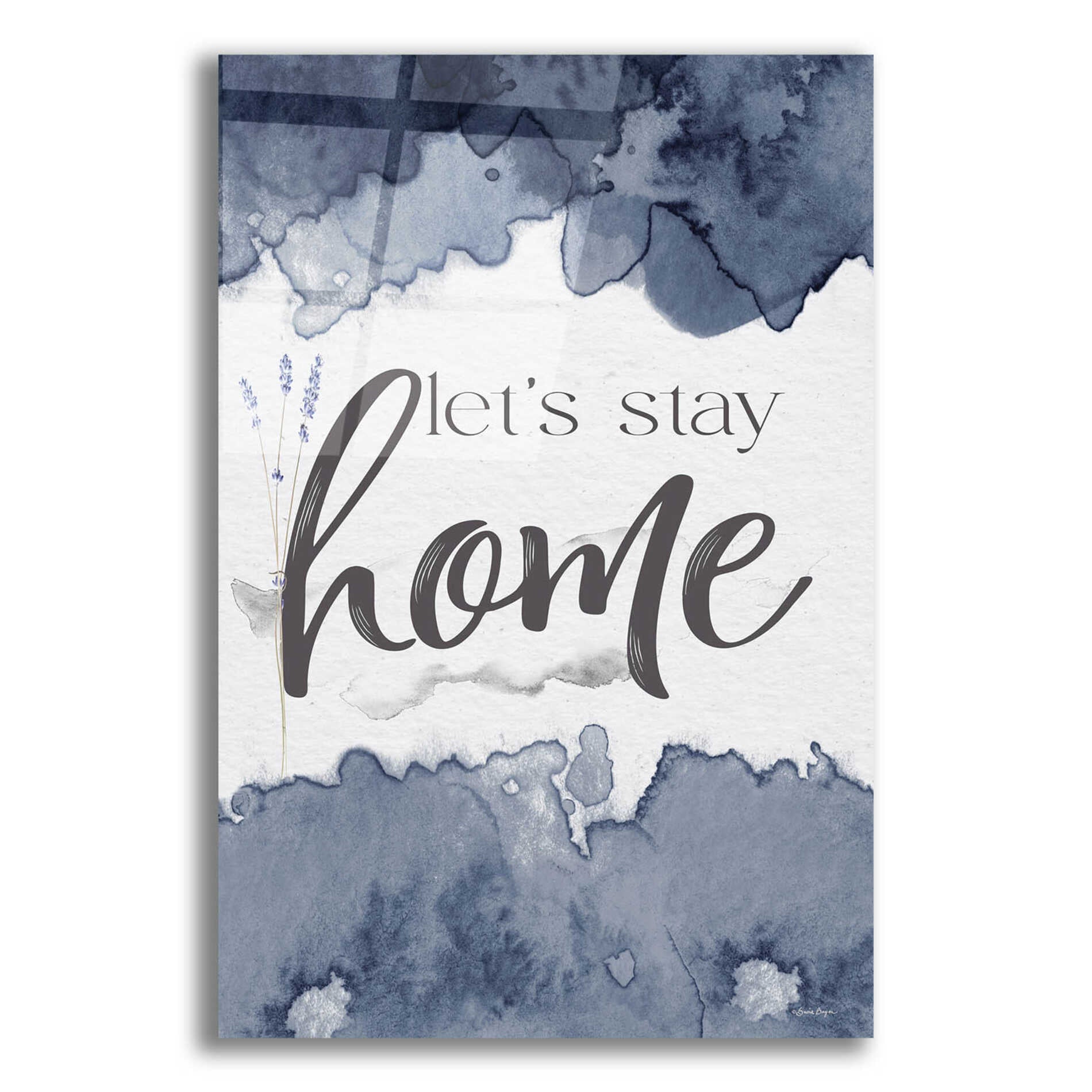 Epic Art 'Let's Stay Home' by Susie Boyer, Acrylic Glass Wall Art,12x16