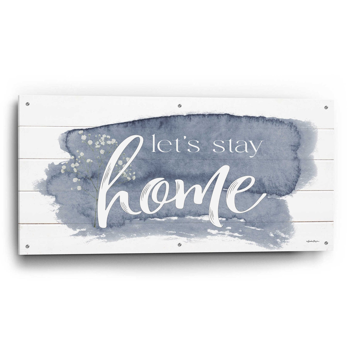 Epic Art 'Let's Stay Home 2' by Susie Boyer, Acrylic Glass Wall Art,48x24