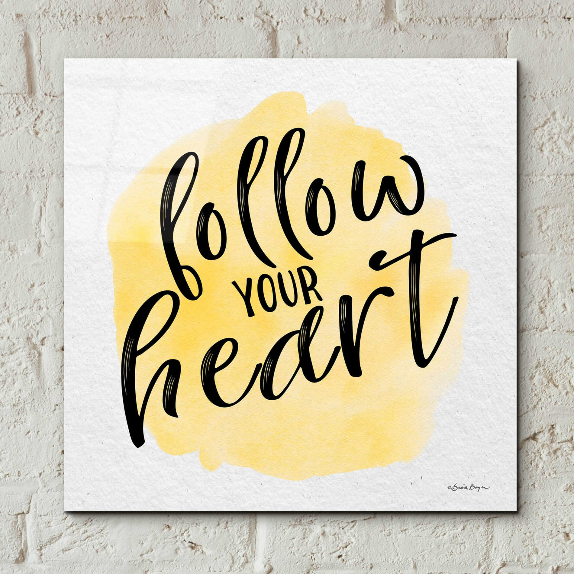 Epic Art 'Follow Your Heart' by Susie Boyer, Acrylic Glass Wall Art,12x12