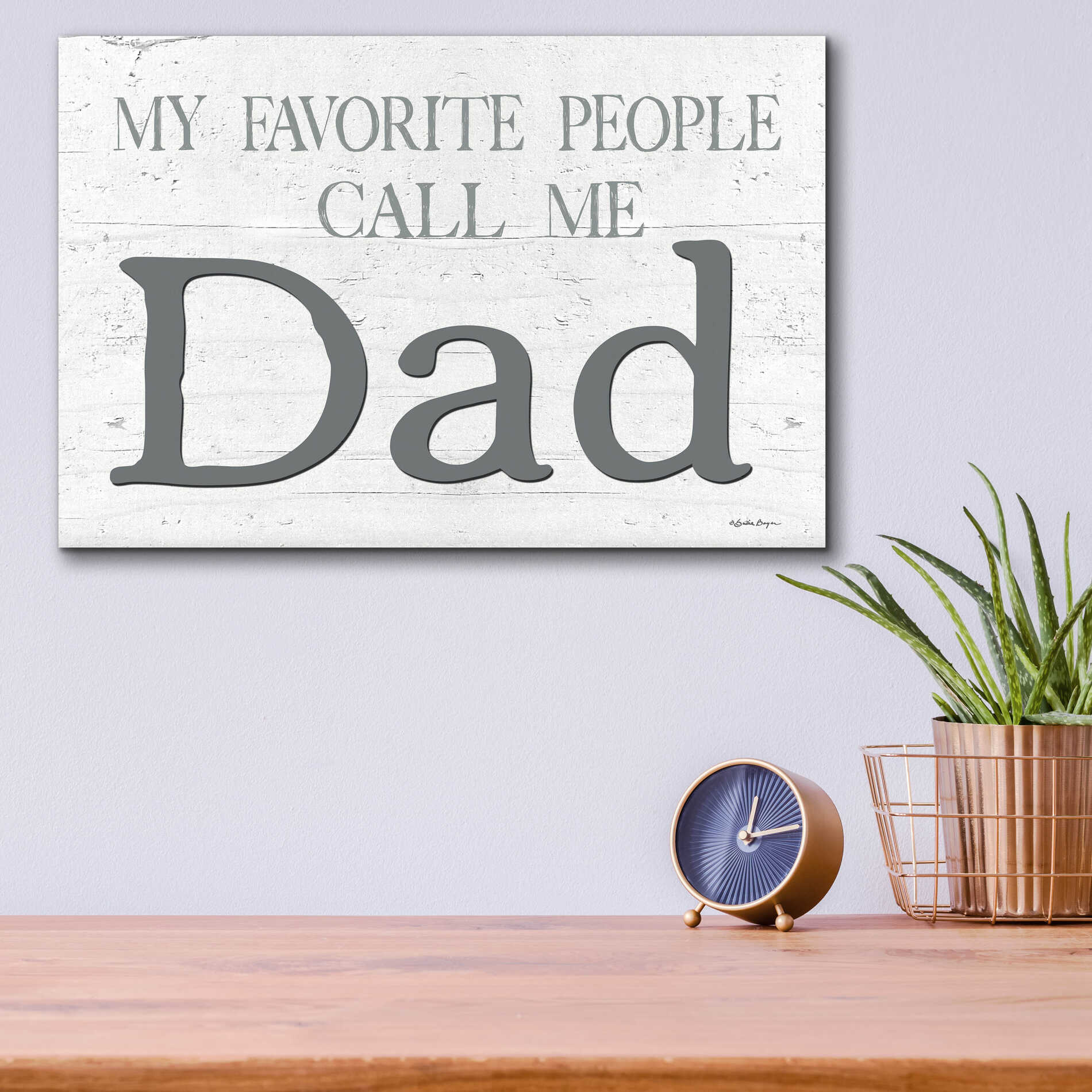 Epic Art 'My Favorite People Call Me Dad' by Susie Boyer, Acrylic Glass Wall Art,16x12