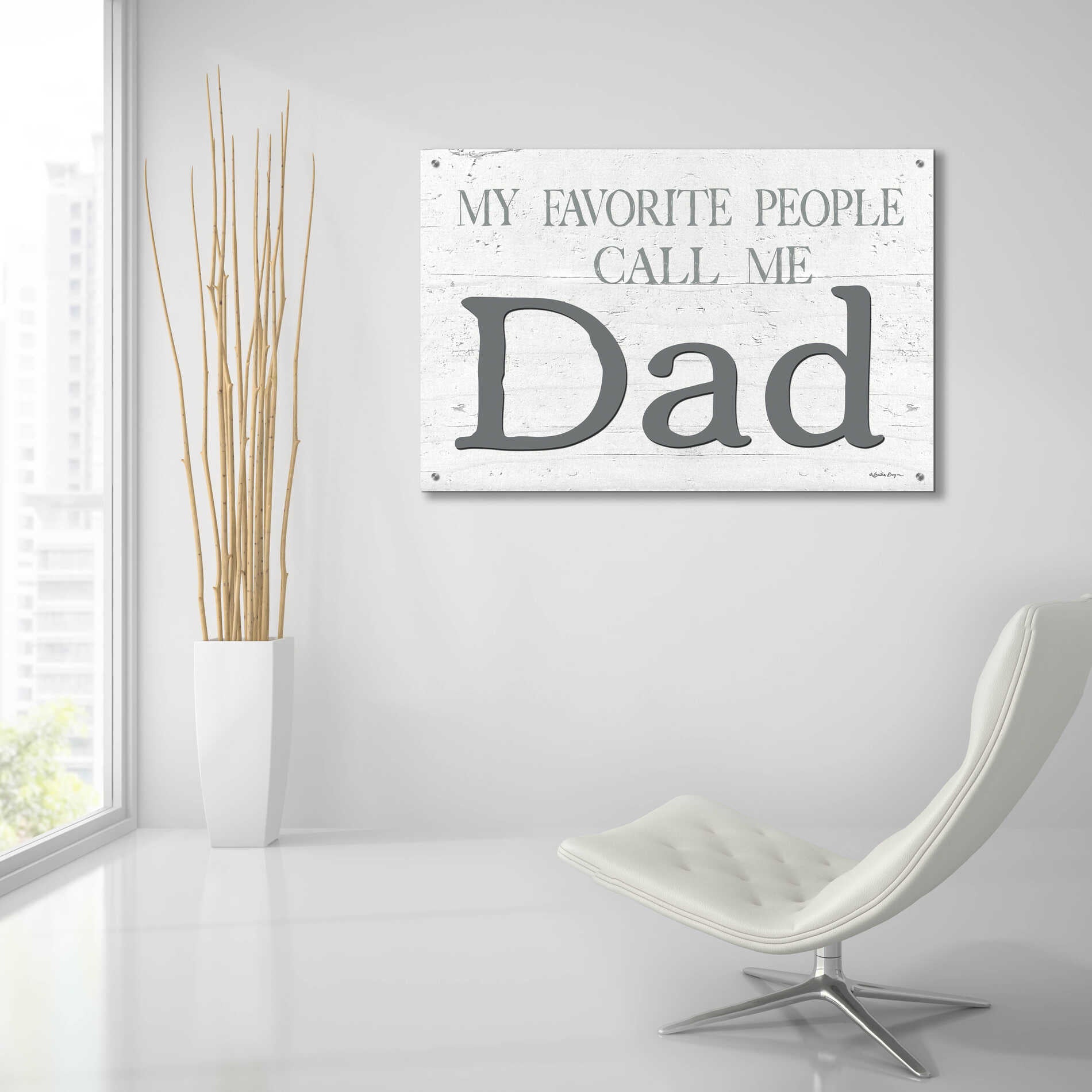 Epic Art 'My Favorite People Call Me Dad' by Susie Boyer, Acrylic Glass Wall Art,36x24