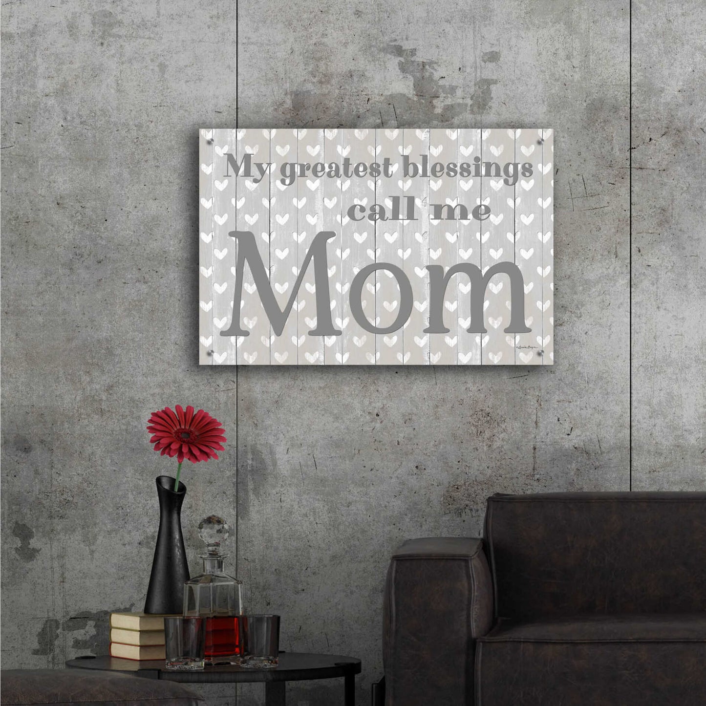 Epic Art 'My Greatest Blessings Call Me Mom' by Susie Boyer, Acrylic Glass Wall Art,36x24