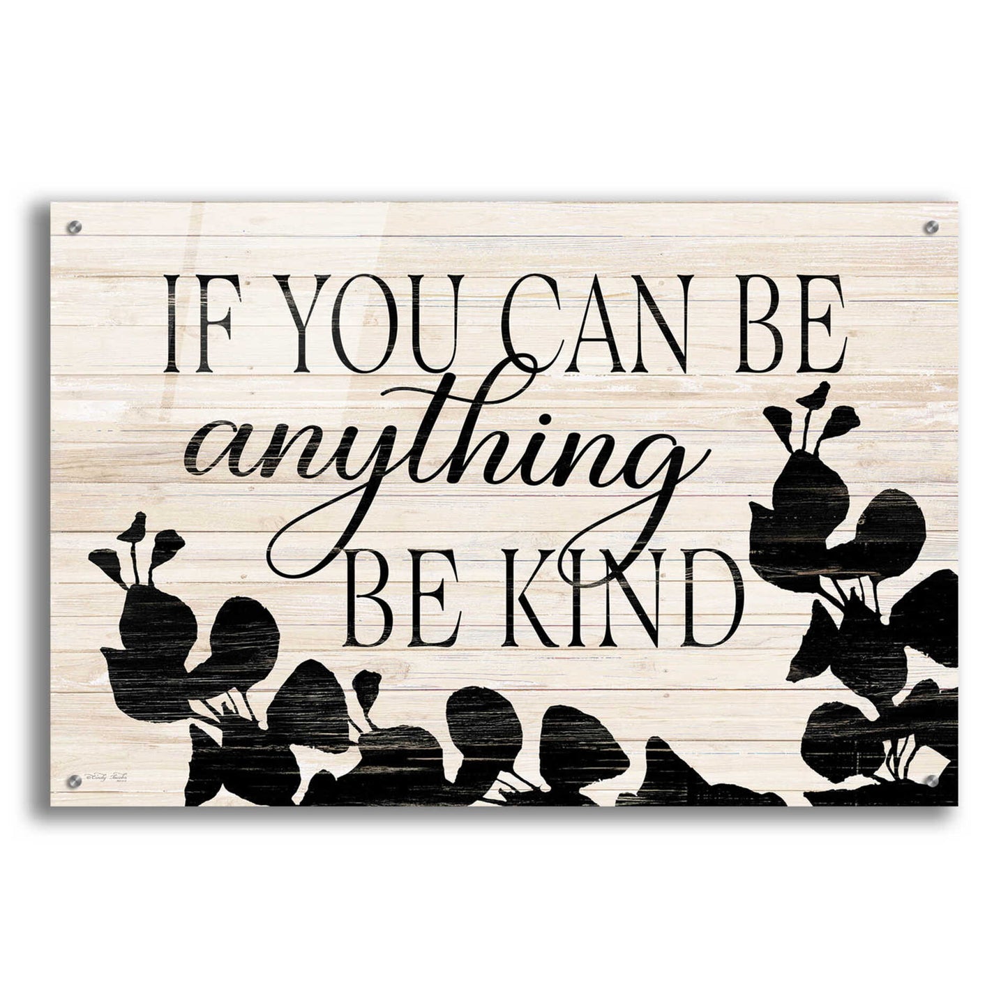 Epic Art 'Be Anything, Be Kind' by Cindy Jacobs, Acrylic Glass Wall Art,36x24