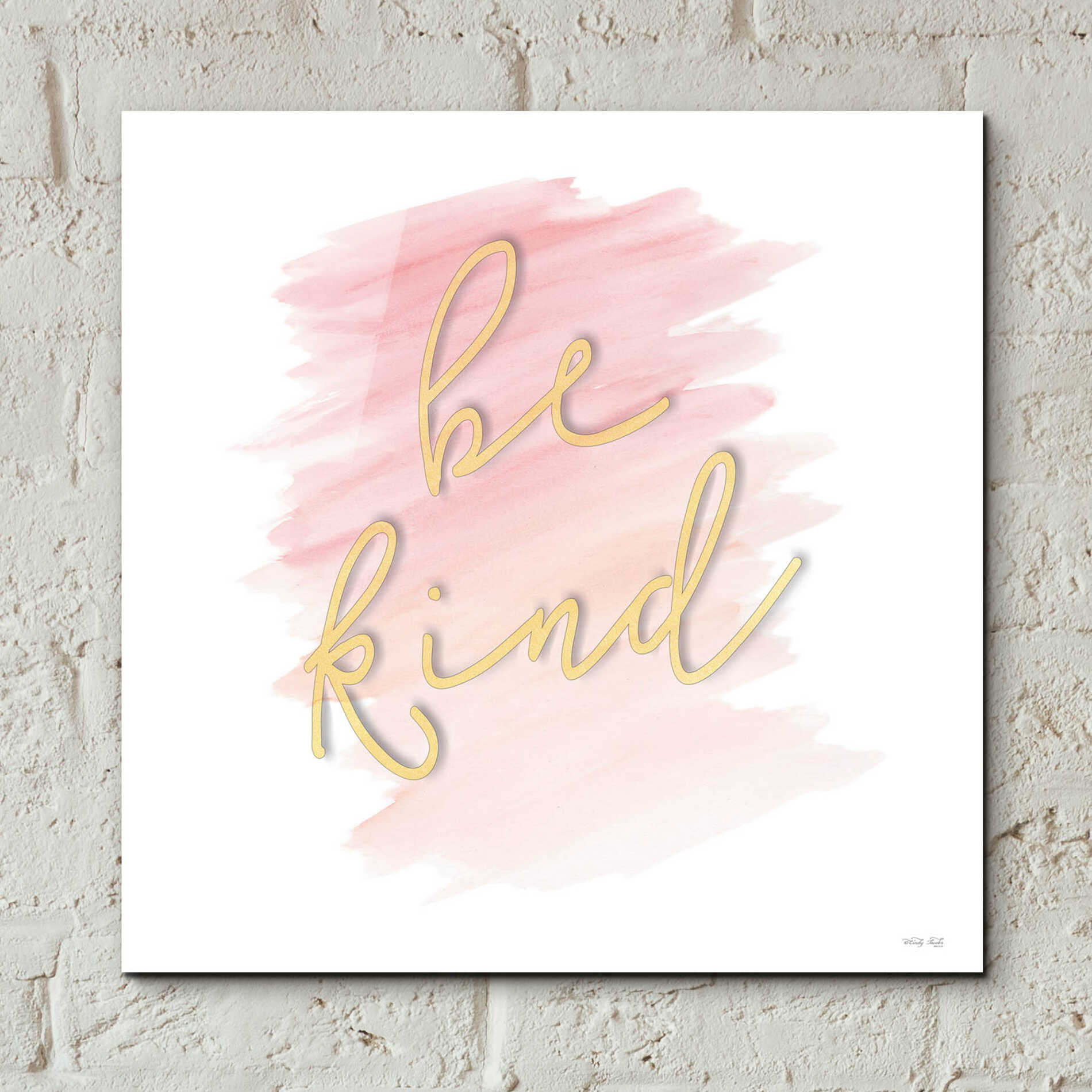 Epic Art 'Be Kind Pink' by Cindy Jacobs, Acrylic Glass Wall Art,12x12