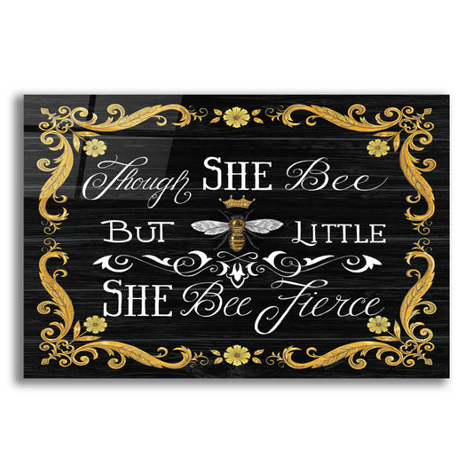 Epic Art 'She Bee Fierce' by Deb Strain, Acrylic Glass Wall Art