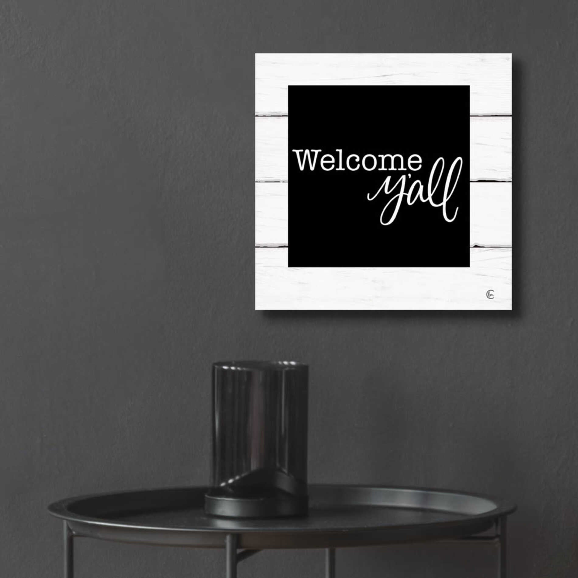 Epic Art 'Welcome Y'all ' by Fearfully Made Creations, Acrylic Glass Wall Art,12x12