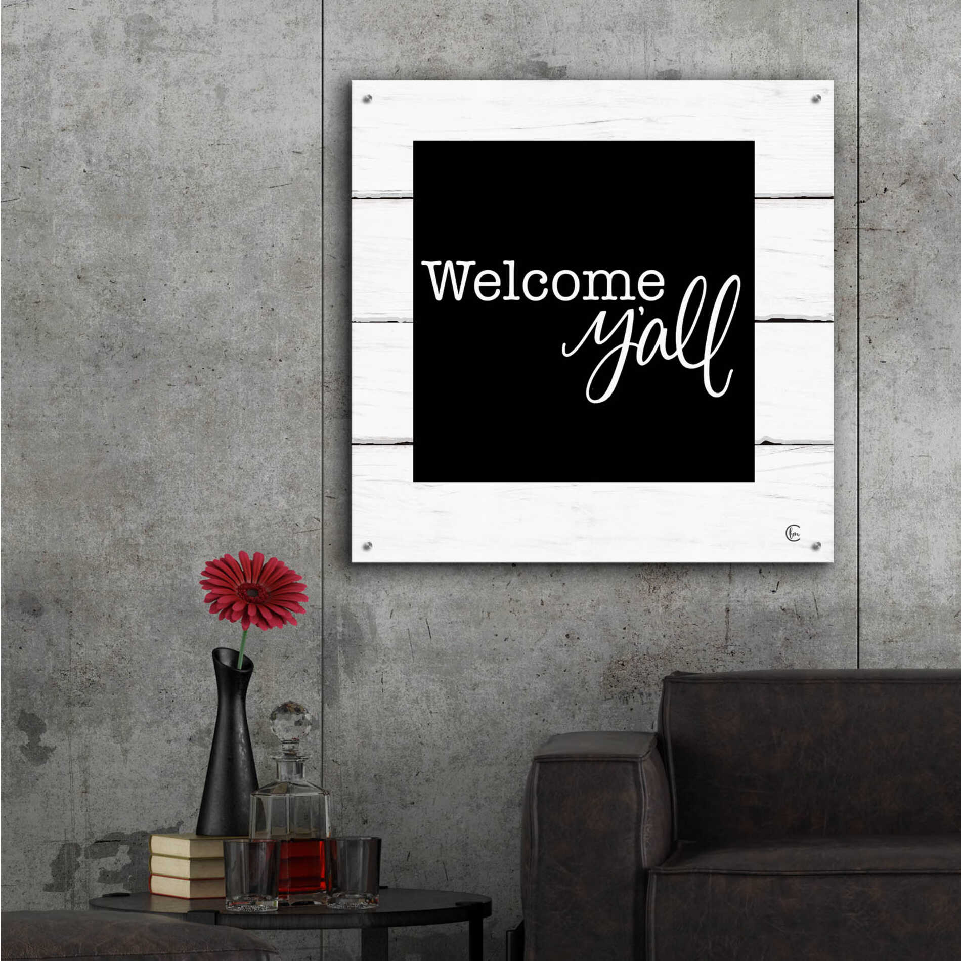 Epic Art 'Welcome Y'all ' by Fearfully Made Creations, Acrylic Glass Wall Art,36x36