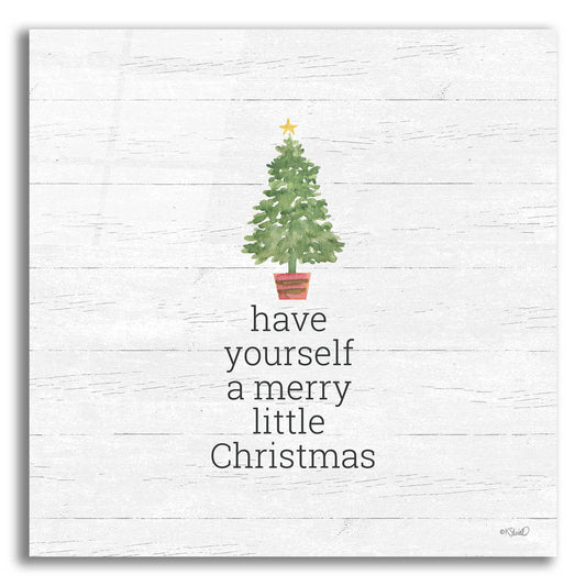 Epic Art 'Have Yourself A Merry Little Christmas' by Kate Sherrill, Acrylic Glass Wall Art