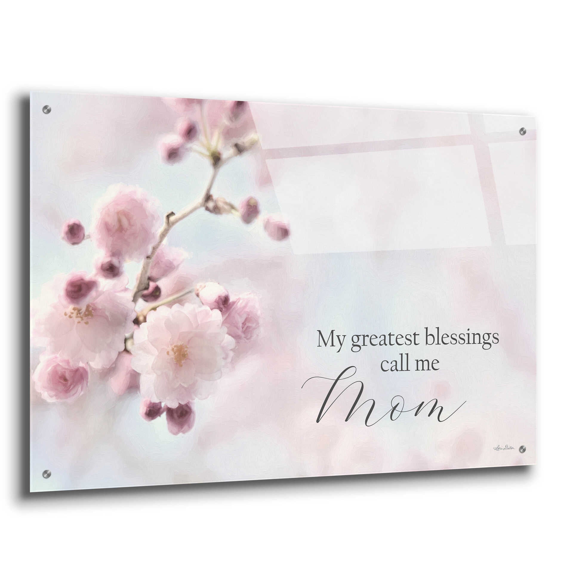 Epic Art 'My Greatest Blessings Call Me Mom' by Lori Deiter, Acrylic Glass Wall Art,36x24