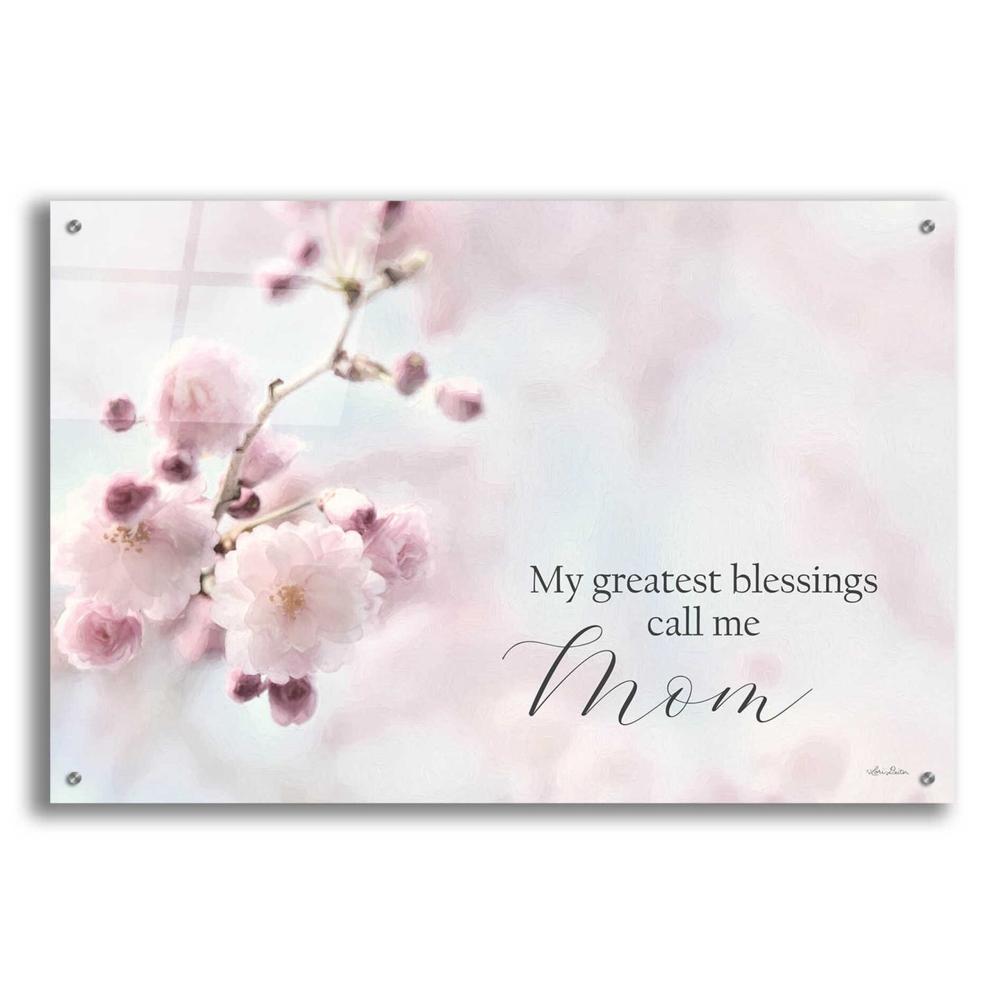 Epic Art 'My Greatest Blessings Call Me Mom' by Lori Deiter, Acrylic Glass Wall Art,36x24