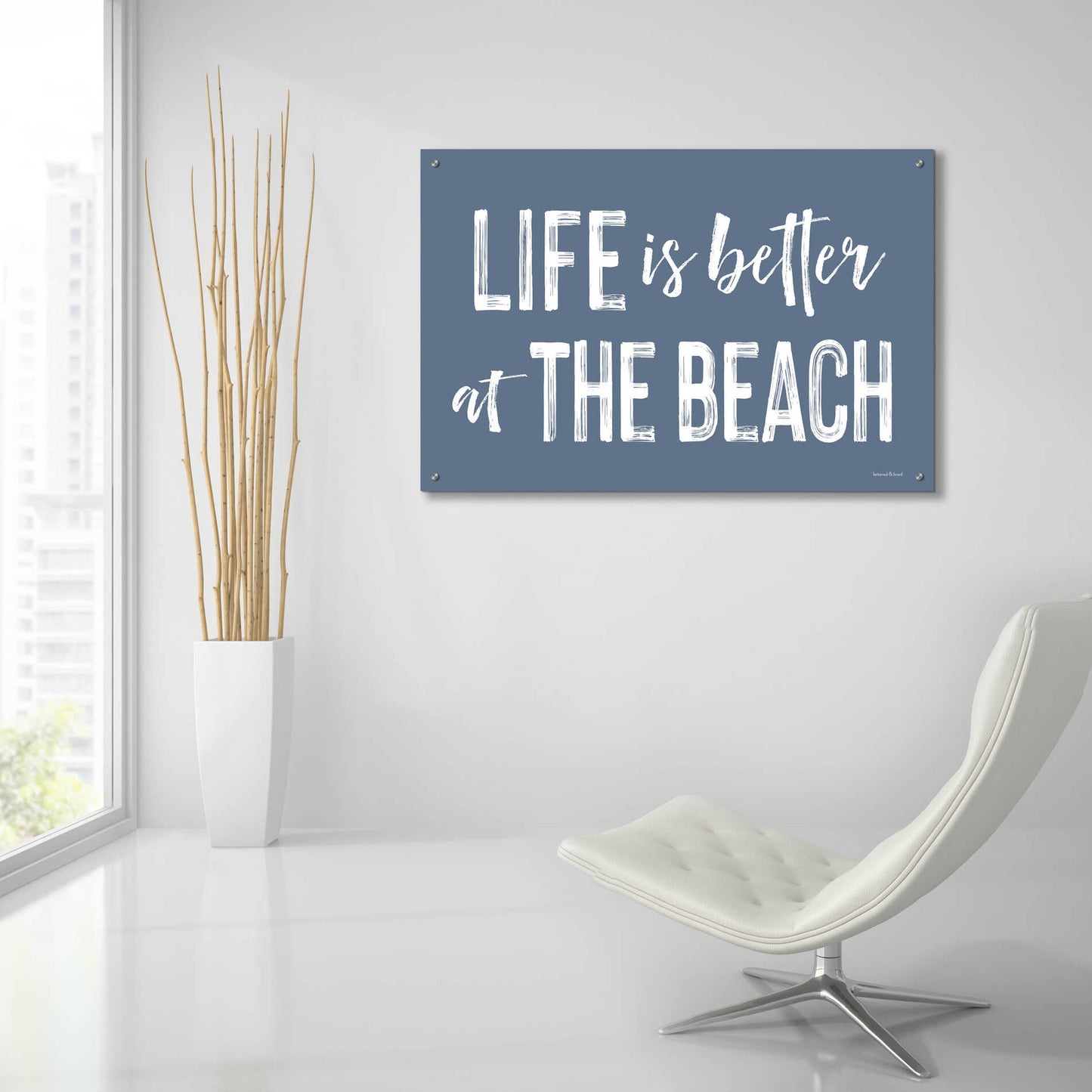 Epic Art 'Life is Better at the Beach' by lettered & lined, Acrylic Glass Wall Art,36x24