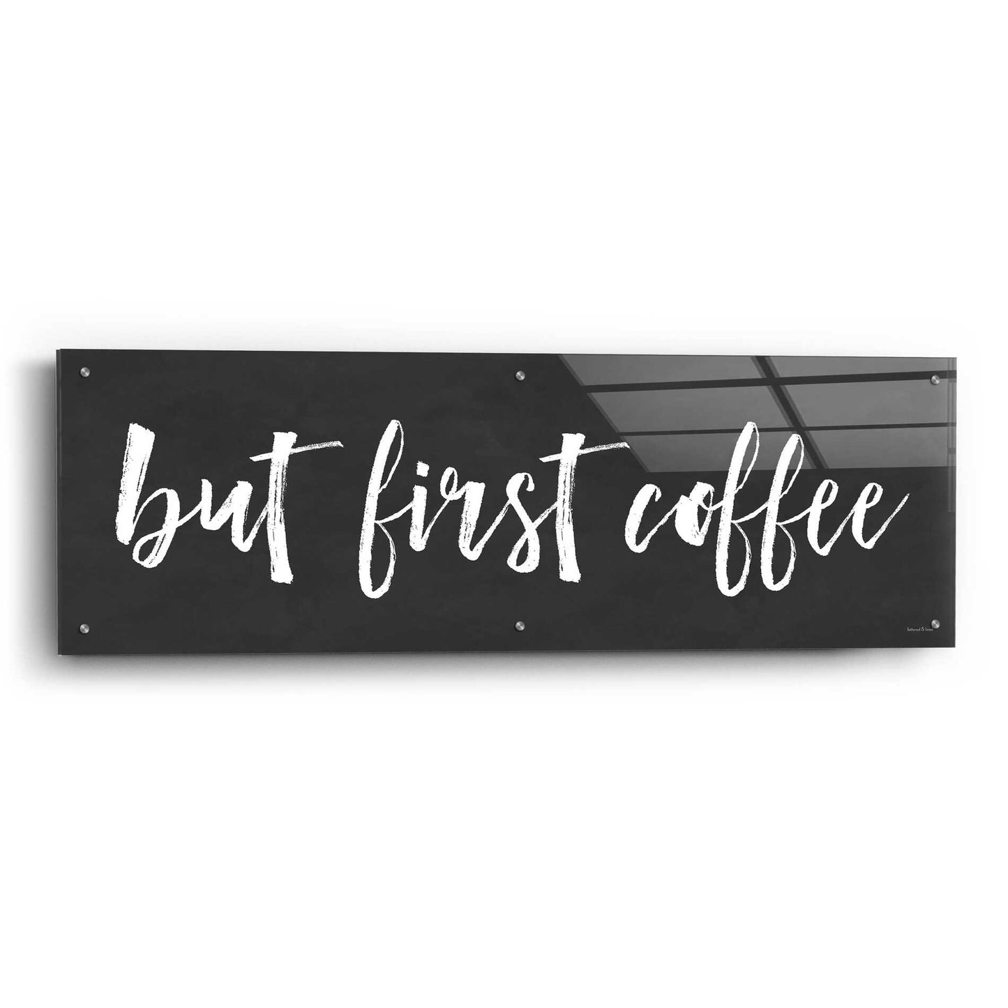 Epic Art 'But First Coffee II' by lettered & lined, Acrylic Glass Wall Art,48x16