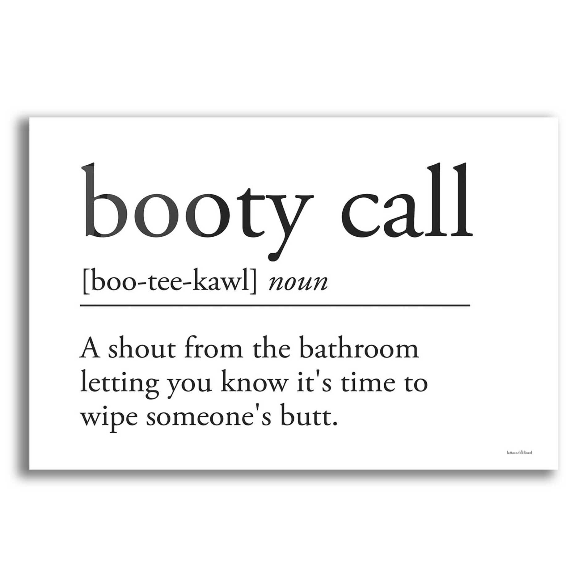 Epic Art 'Booty Call' by lettered & lined, Acrylic Glass Wall Art,16x12