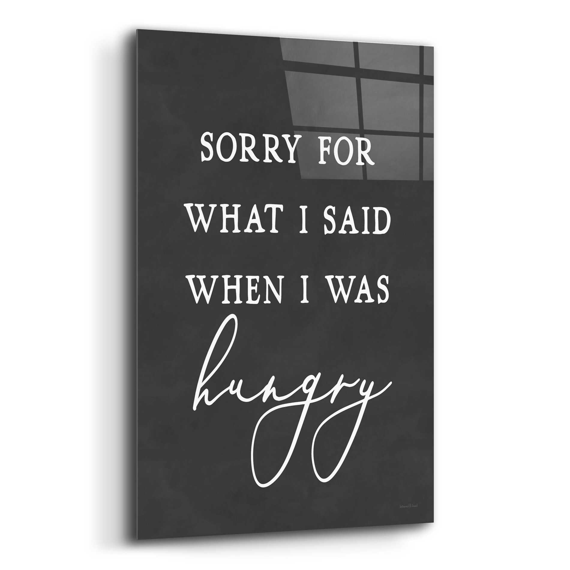 Epic Art 'I Was Hungry' by lettered & lined, Acrylic Glass Wall Art,12x16