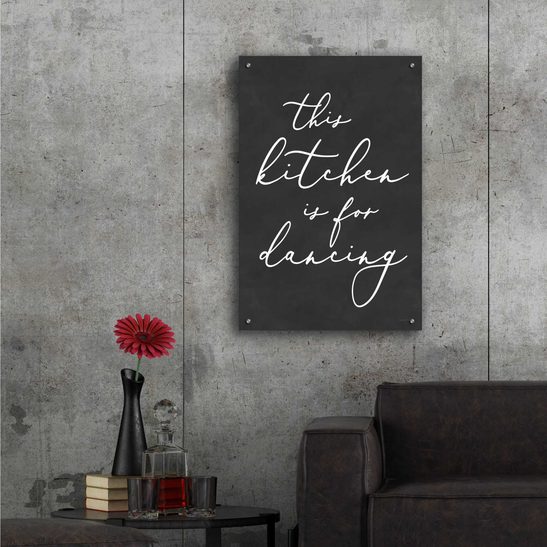 Epic Art 'This Kitchen is for Dancing' by lettered & lined, Acrylic Glass Wall Art,24x36