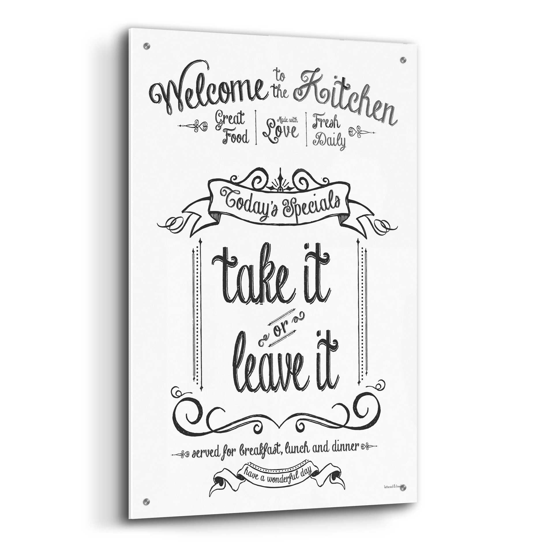 Epic Art 'Take It or Leave It' by lettered & lined, Acrylic Glass Wall Art,24x36