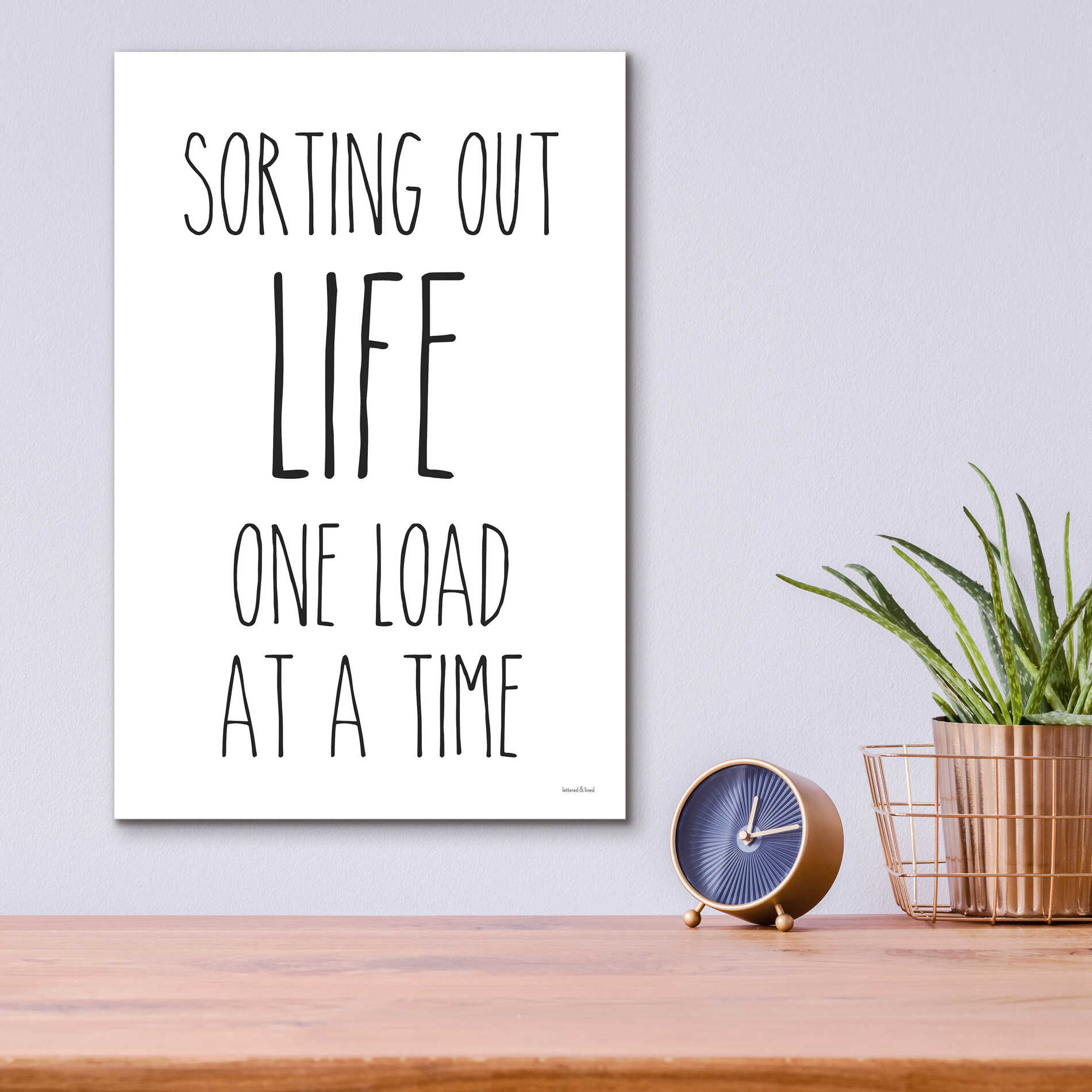 Epic Art 'One Load at a Time' by lettered & lined, Acrylic Glass Wall Art,12x16