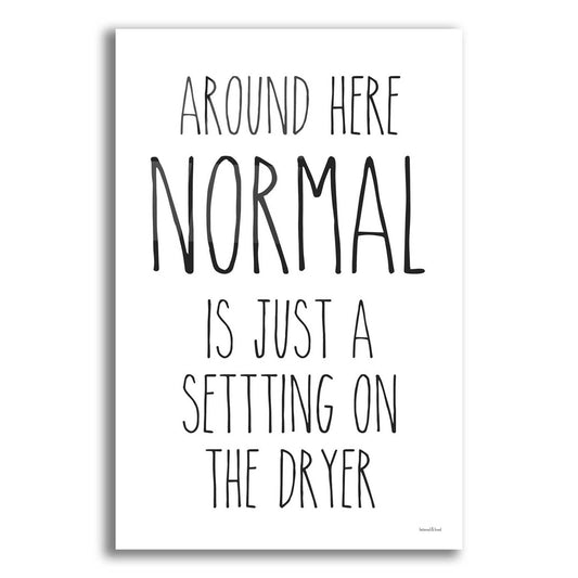 Epic Art 'Normal Dryer Setting' by lettered & lined, Acrylic Glass Wall Art