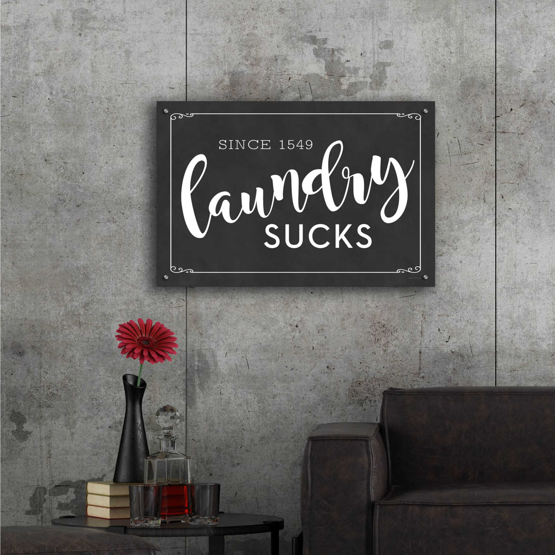 Epic Art 'Laundry Sucks' by lettered & lined, Acrylic Glass Wall Art,36x24