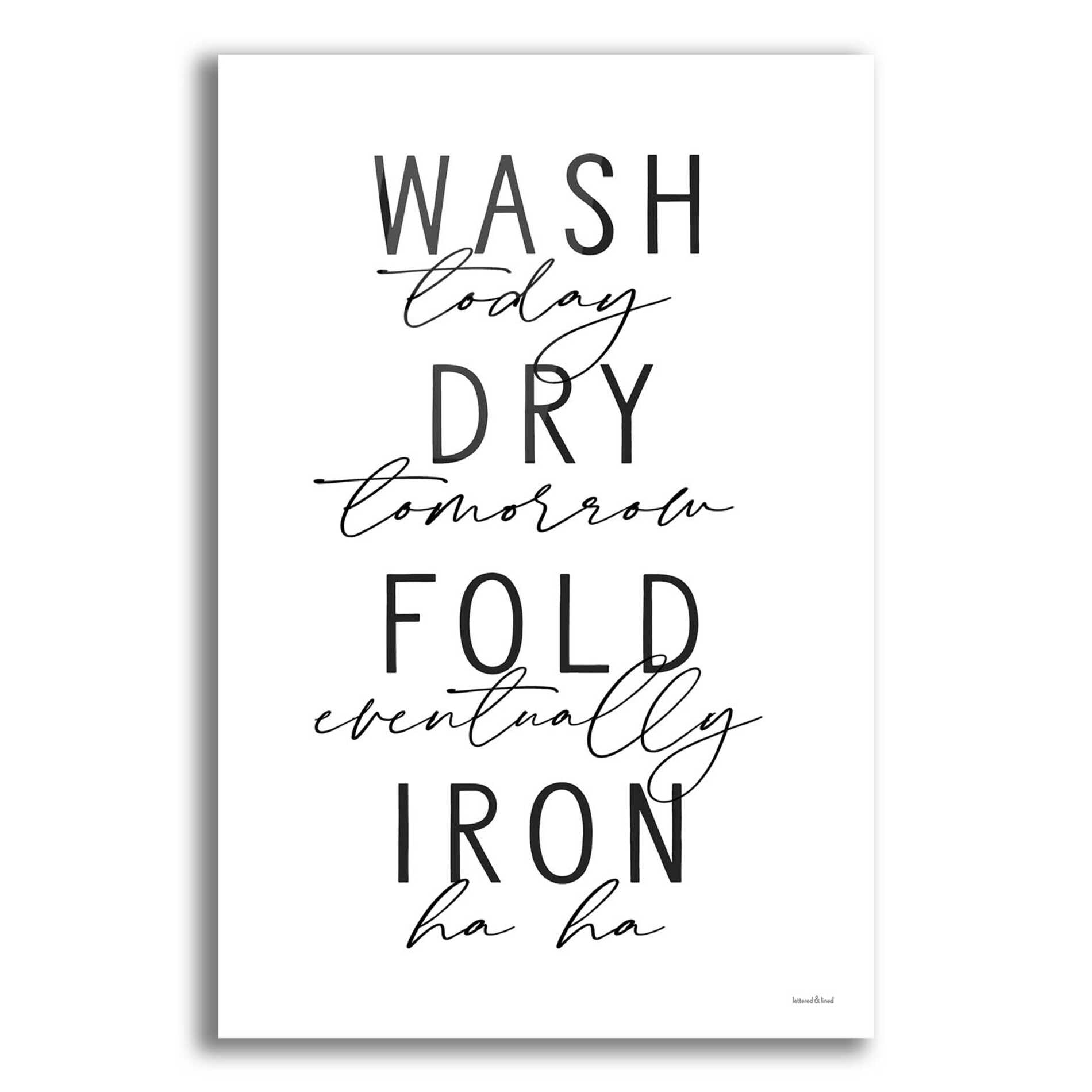 Epic Art 'Wash Today' by lettered & lined, Acrylic Glass Wall Art,12x16