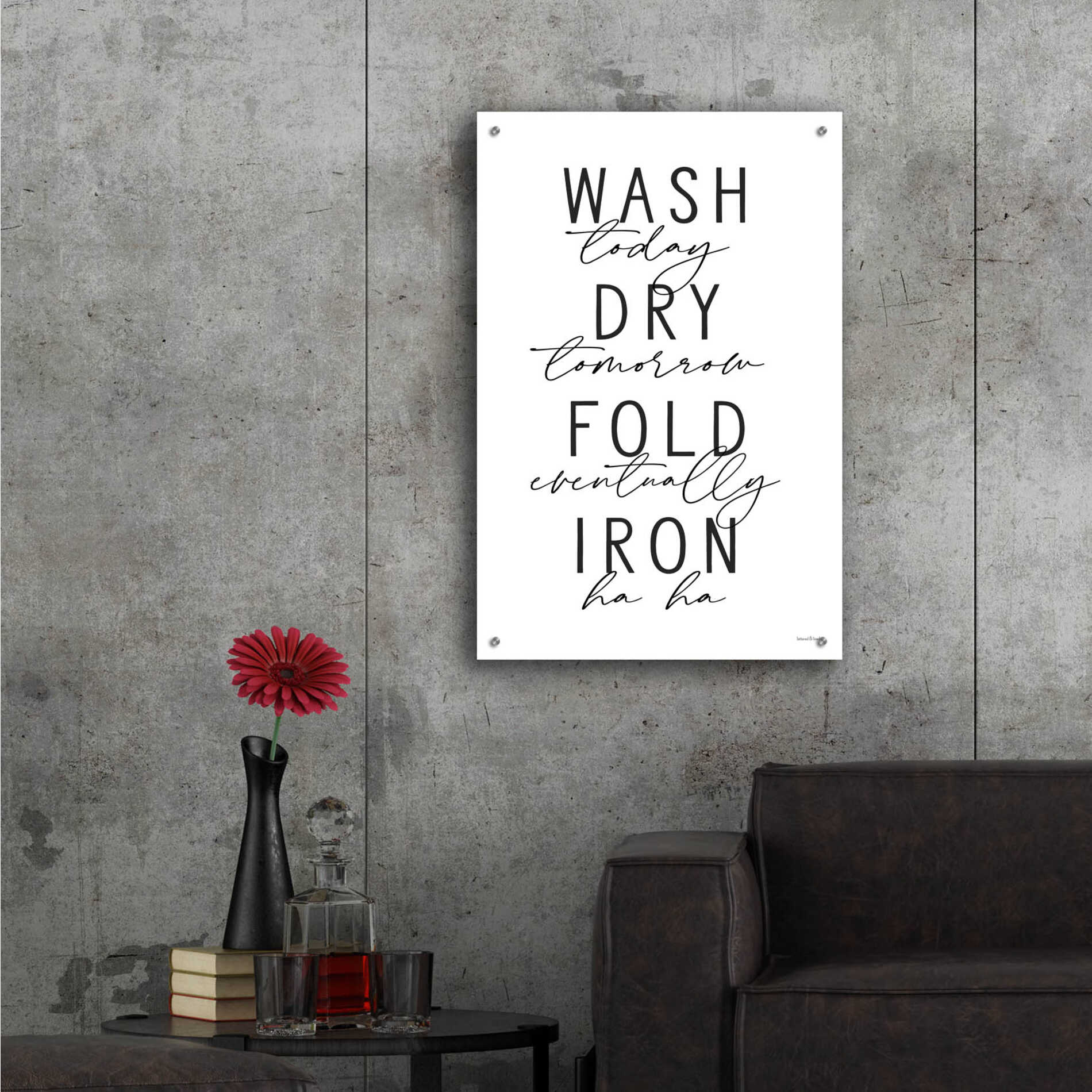 Epic Art 'Wash Today' by lettered & lined, Acrylic Glass Wall Art,24x36