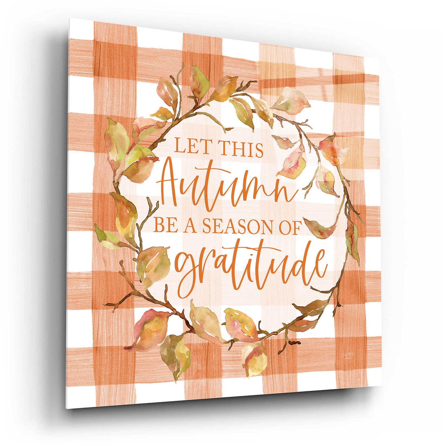 Epic Art 'Season of Gratitude Autumn' by Lux + Me Designs, Acrylic Glass Wall Art,12x12