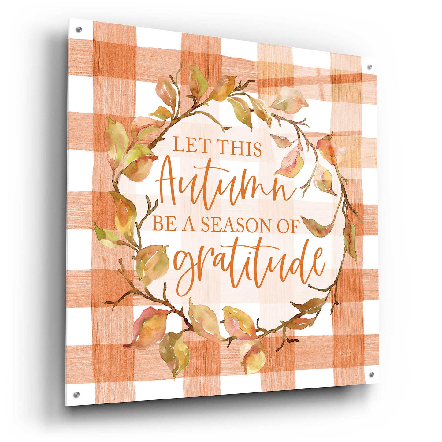 Epic Art 'Season of Gratitude Autumn' by Lux + Me Designs, Acrylic Glass Wall Art,36x36